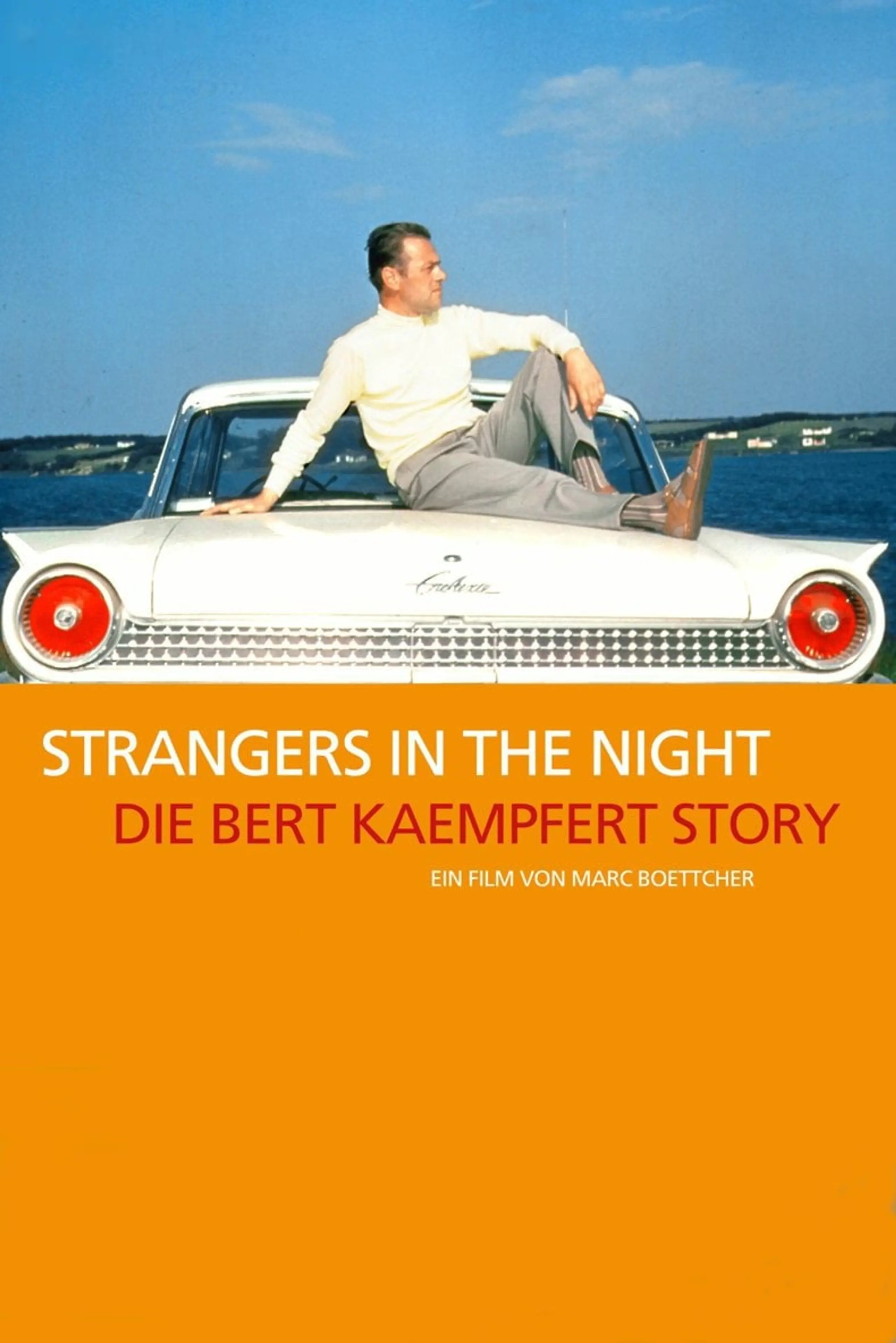 Strangers in the Night: Die Bert Kaempfert Story