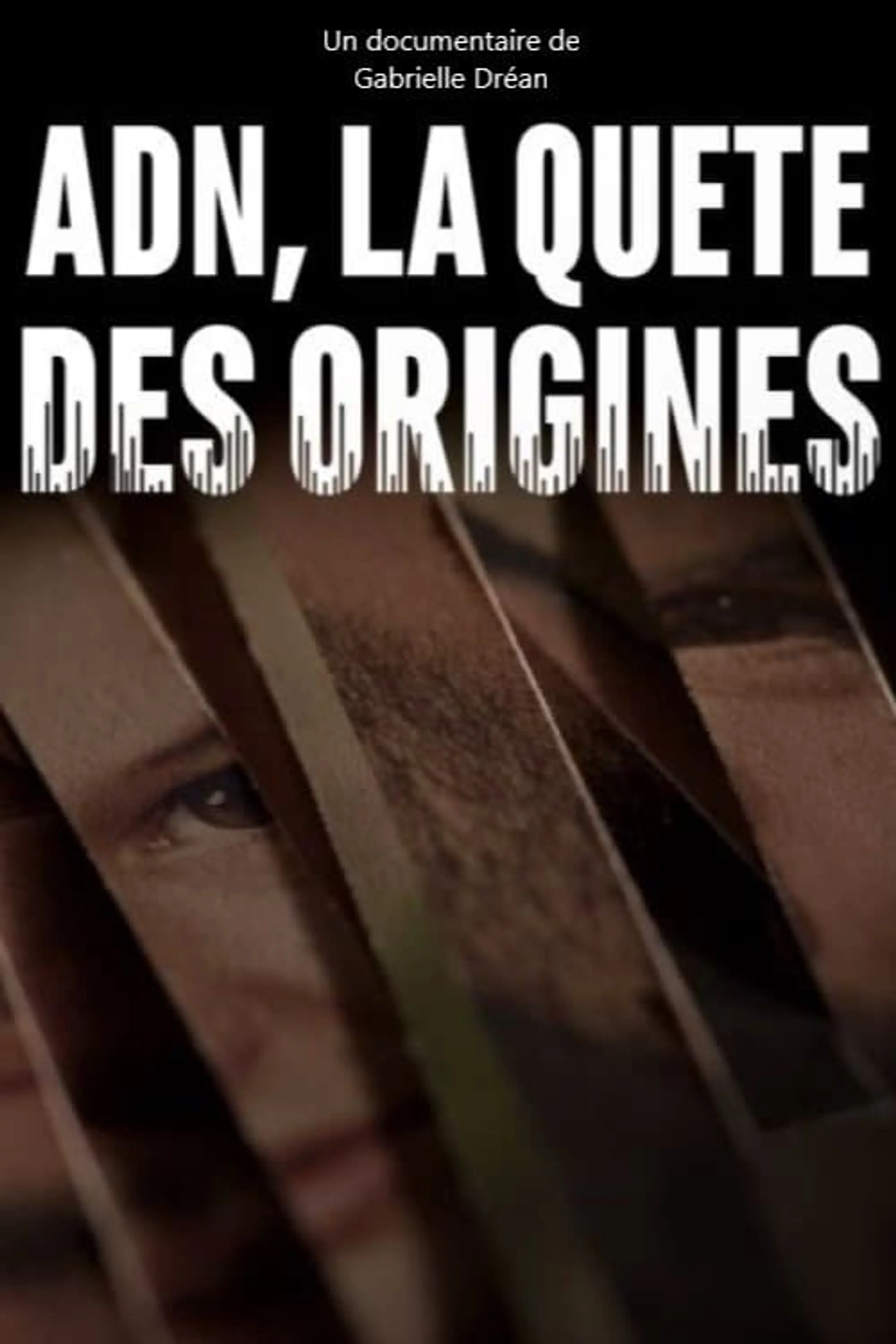 ADN, la quête des origines