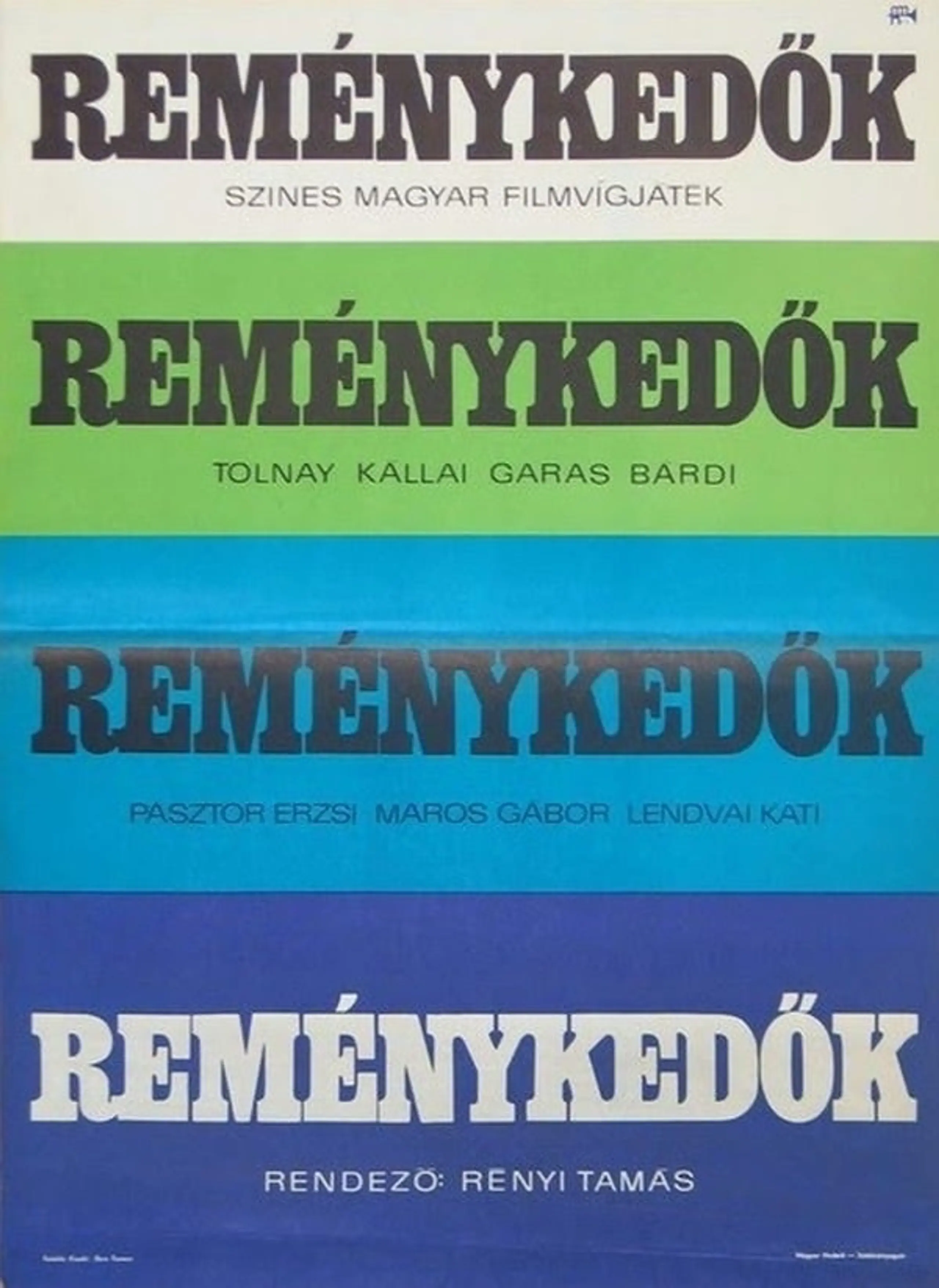 Reménykedők