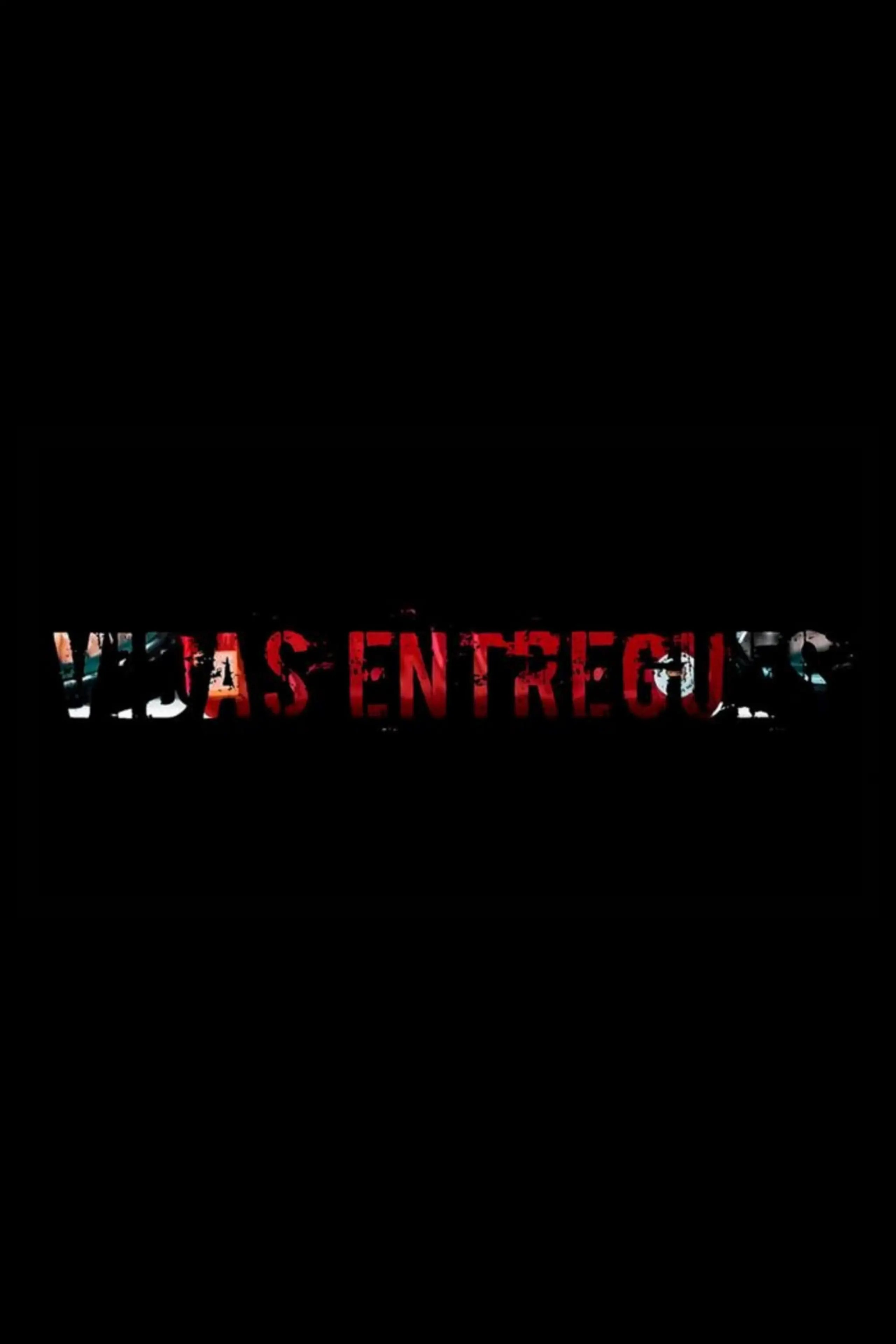 Vidas Entregues