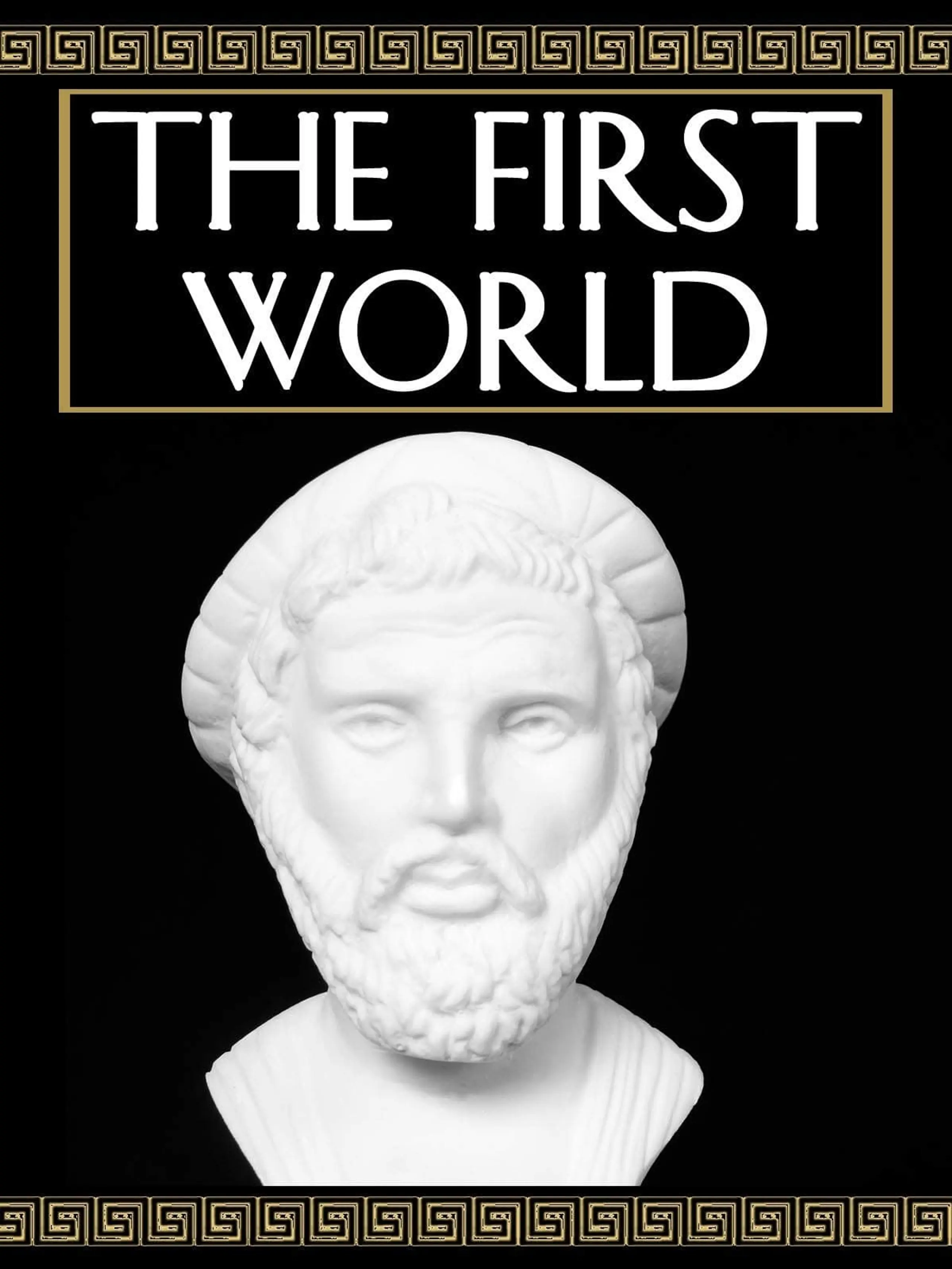 The World in Question: The First World