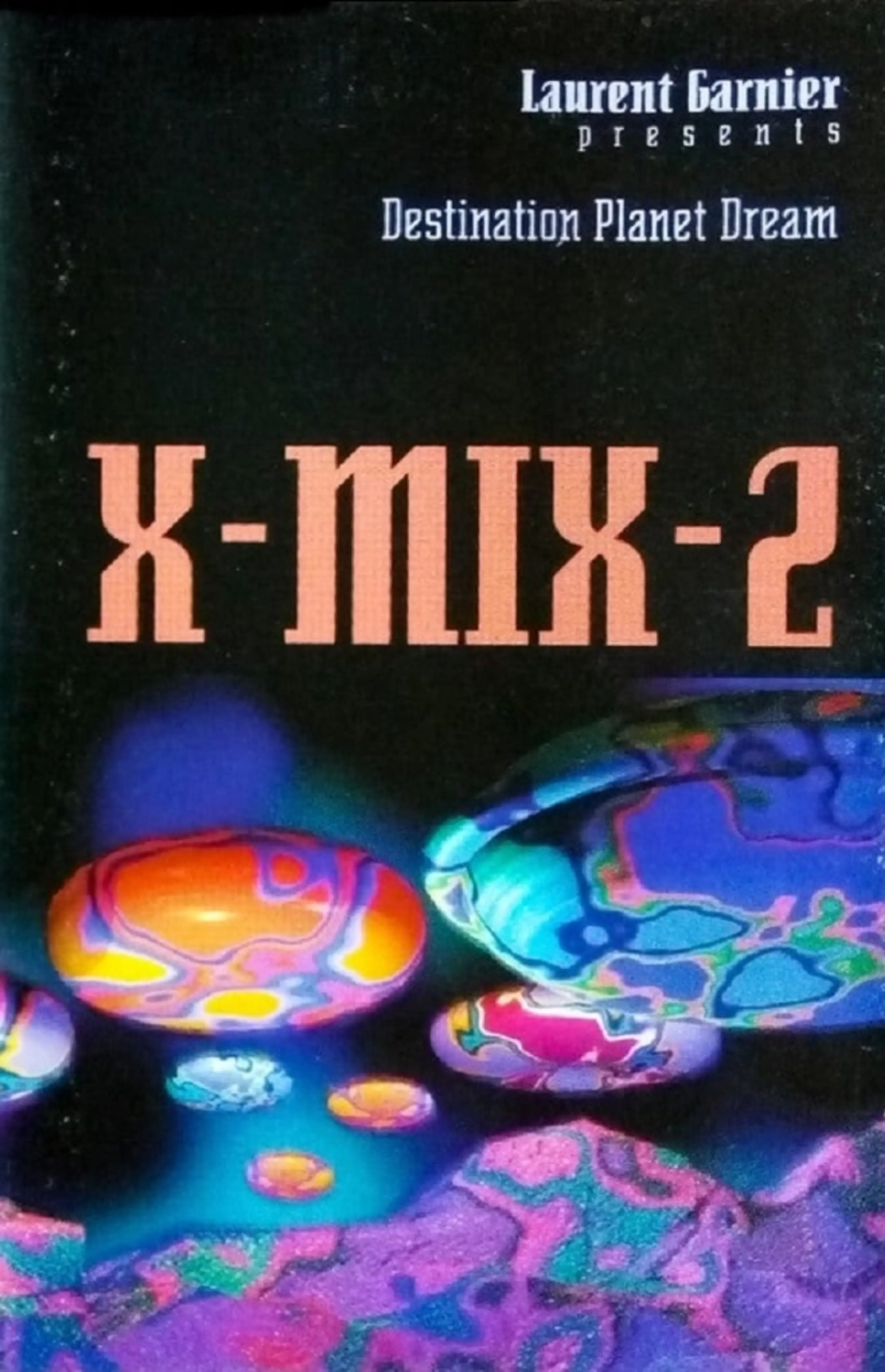 X-Mix-2: Destination Planet Dream