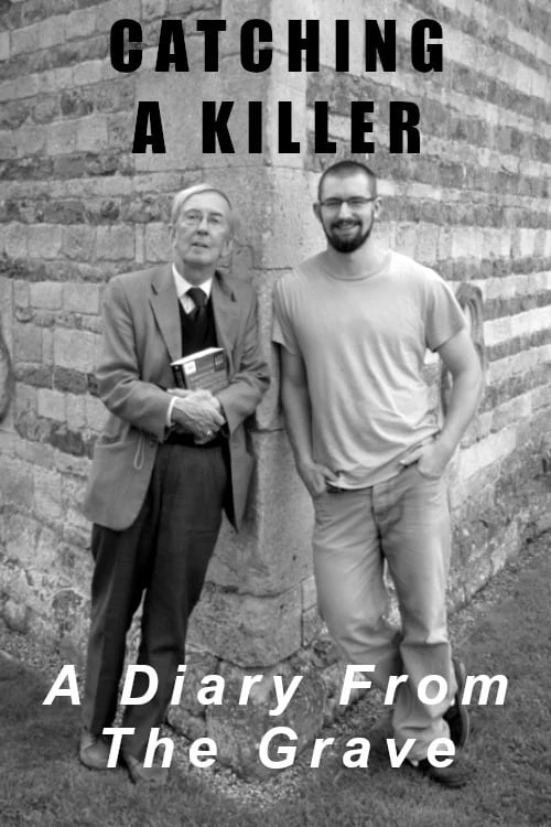 Catching A Killer: A Diary From The Grave