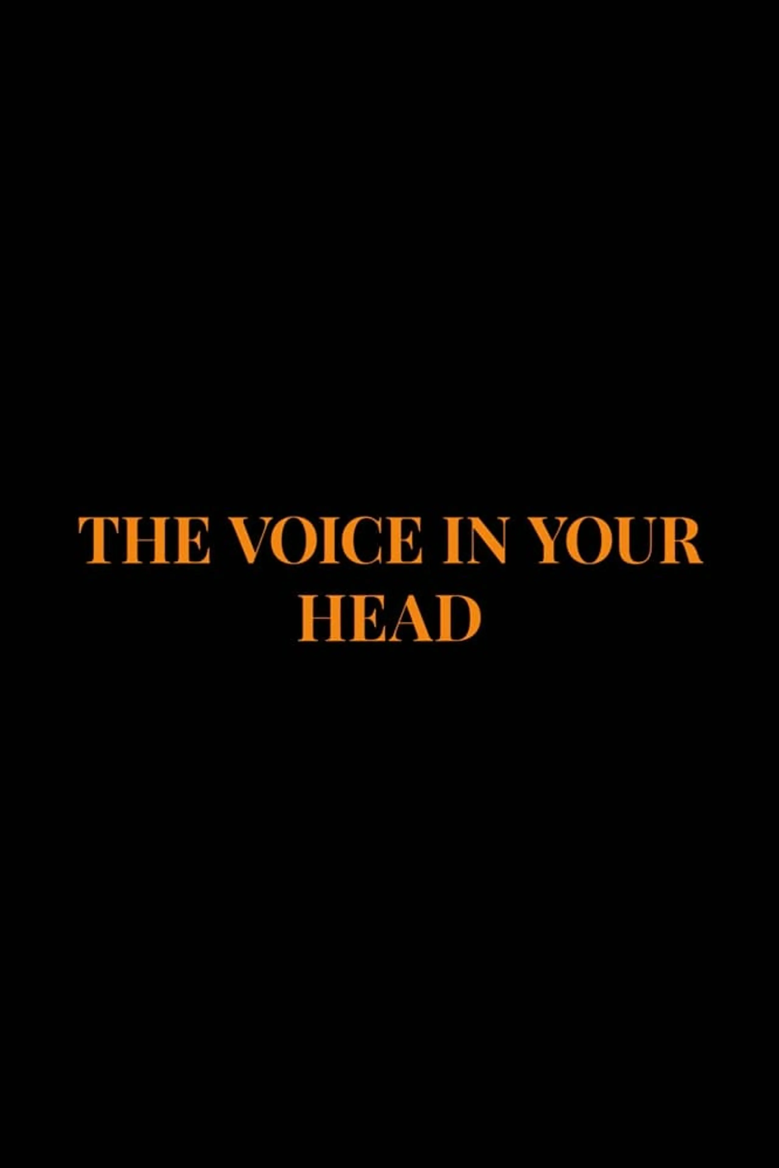 The Voice in Your Head