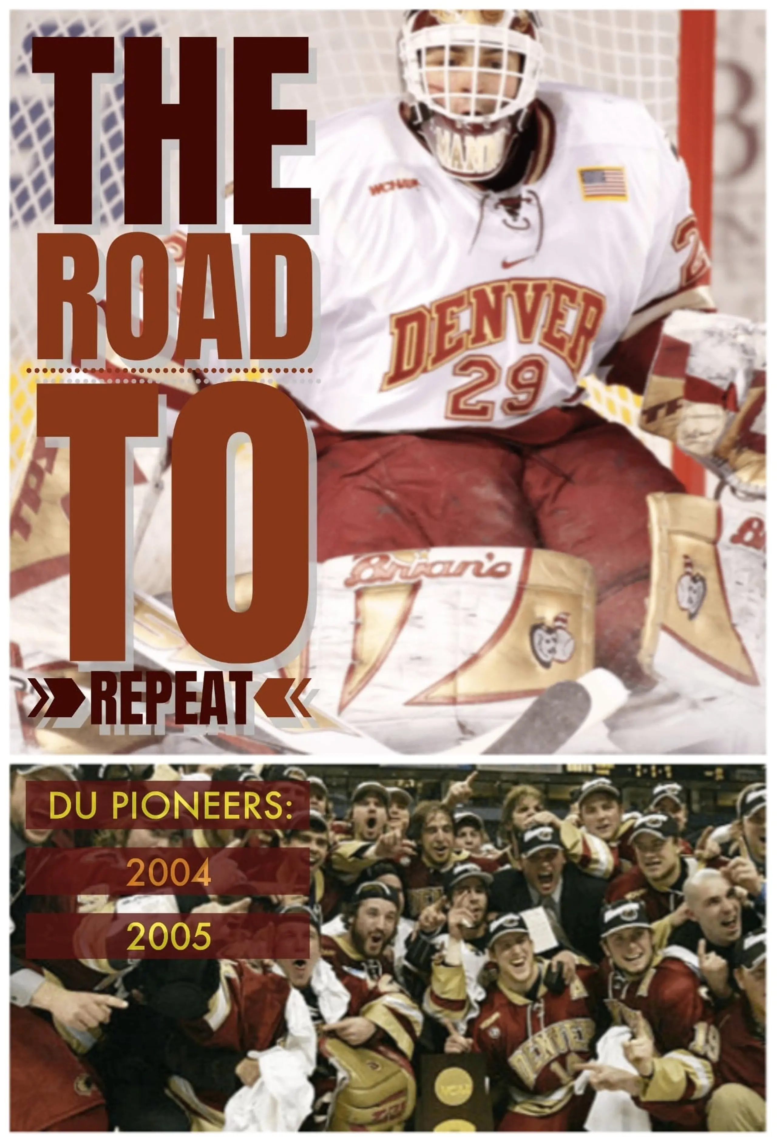 The Road to Repeat: DU Pioneers