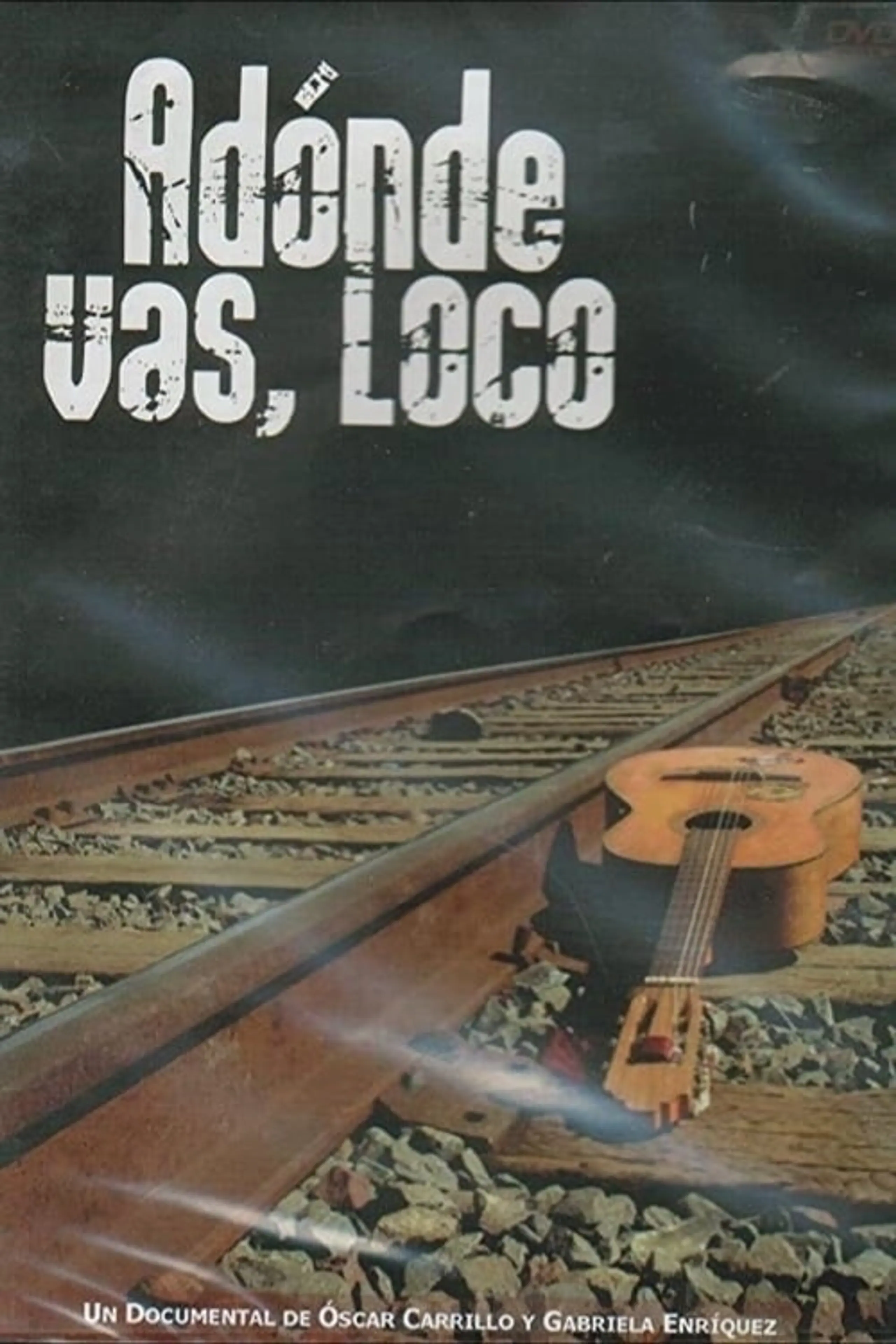 ¿Adónde vas, loco?