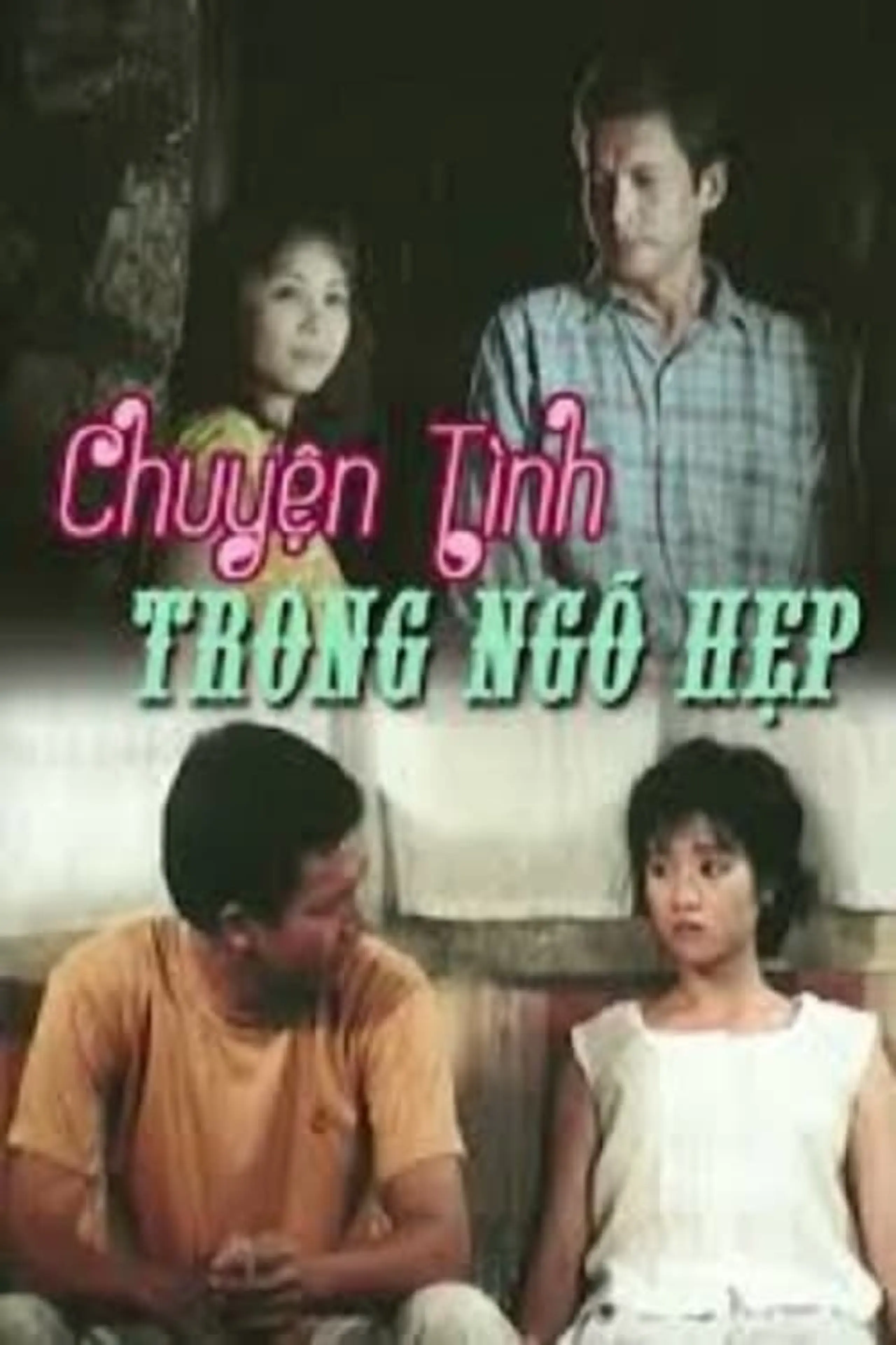 Chuyện Tình Trong Ngõ Hẹp