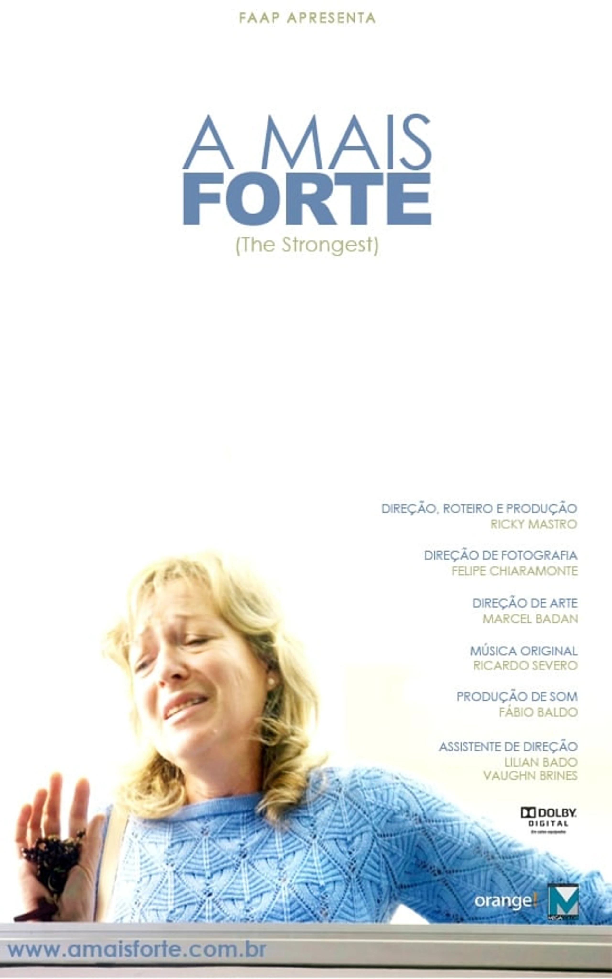 A mais forte