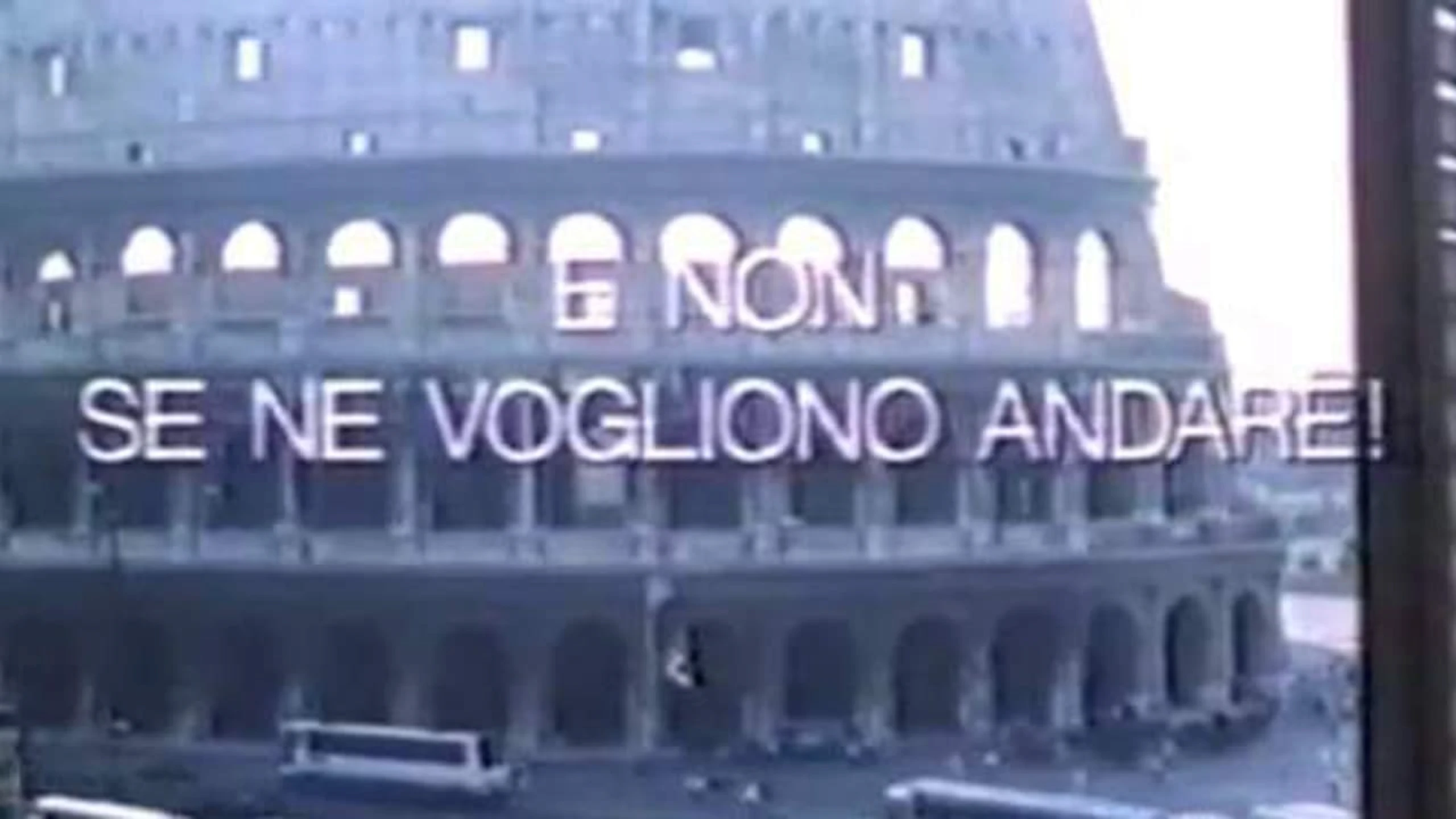 E Non Se Ne Vogliono Andare!