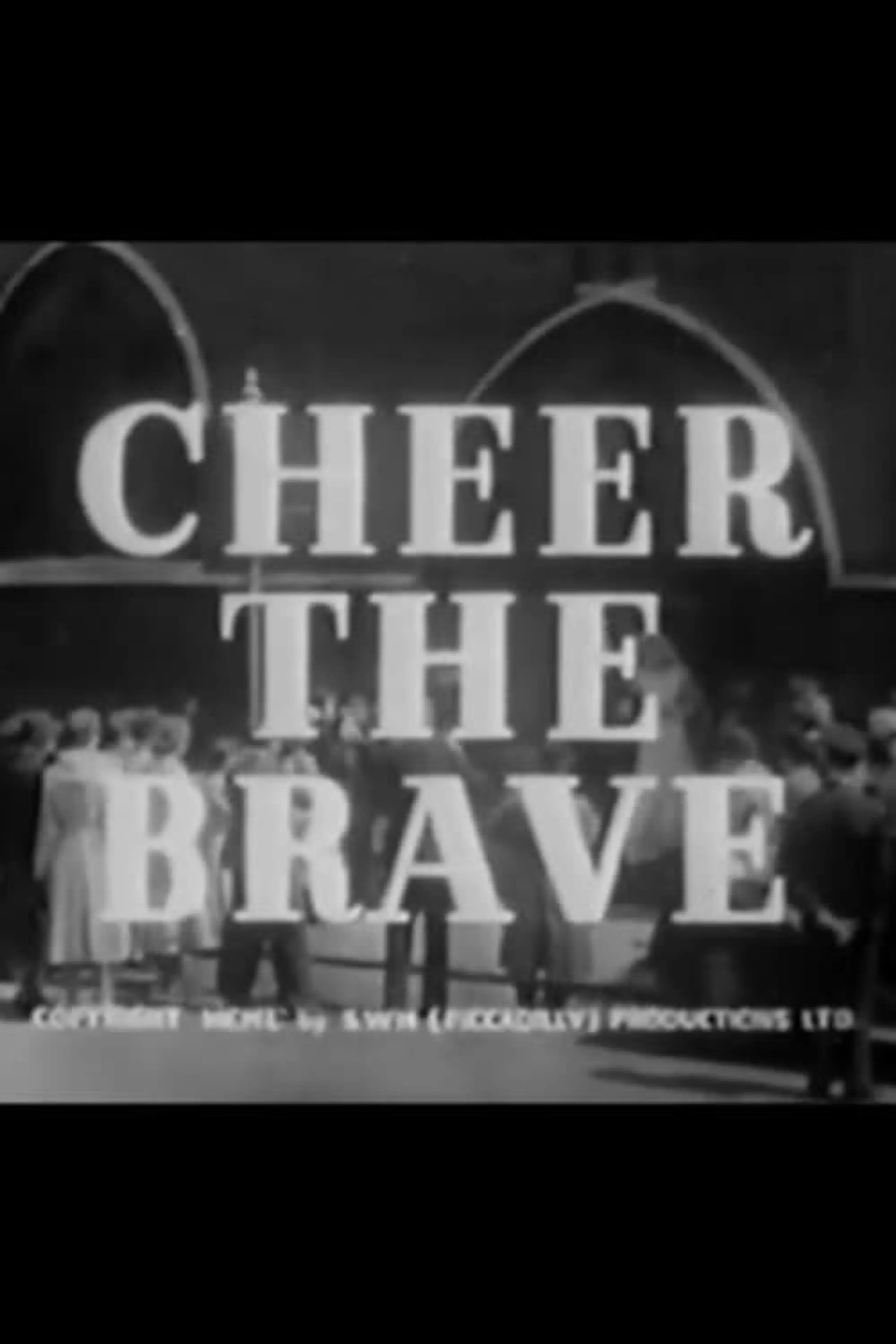 Cheer the Brave