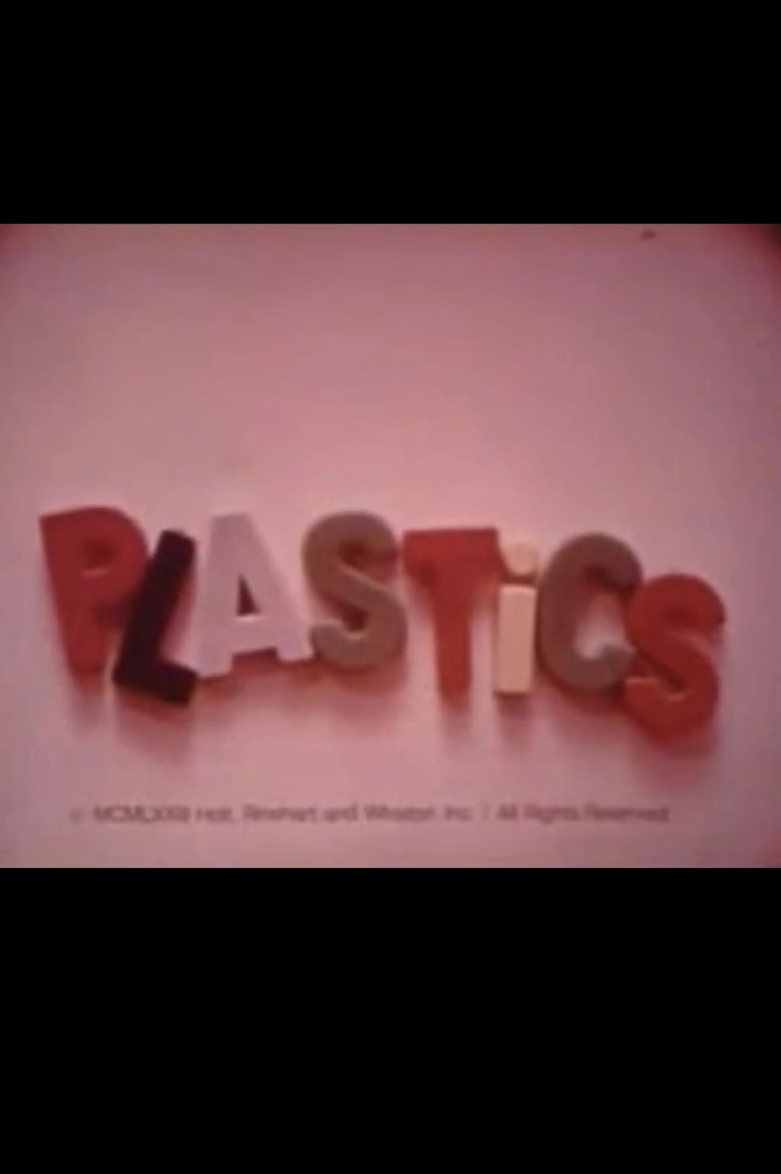 Plastics