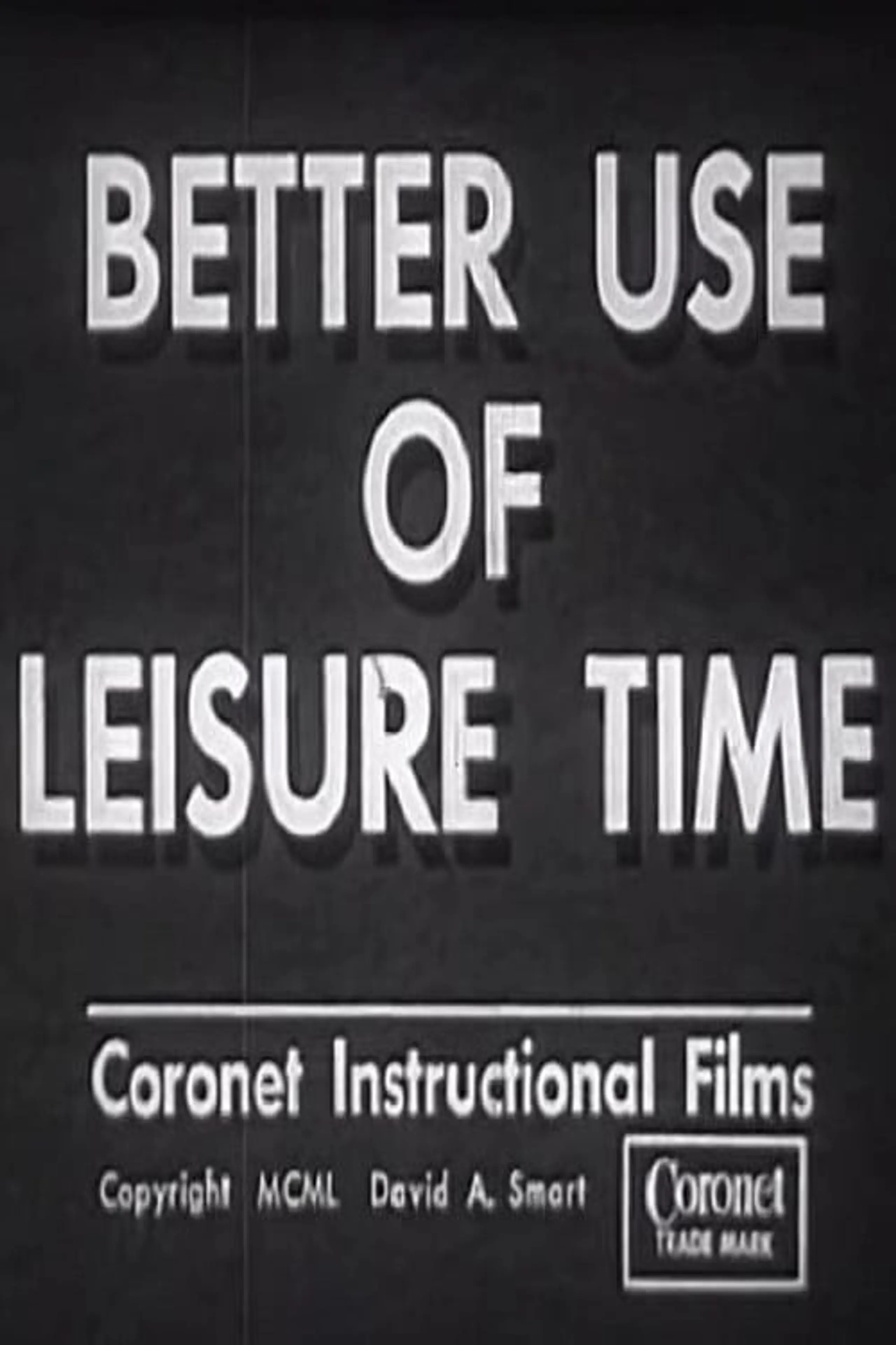 Better Use of Leisure Time