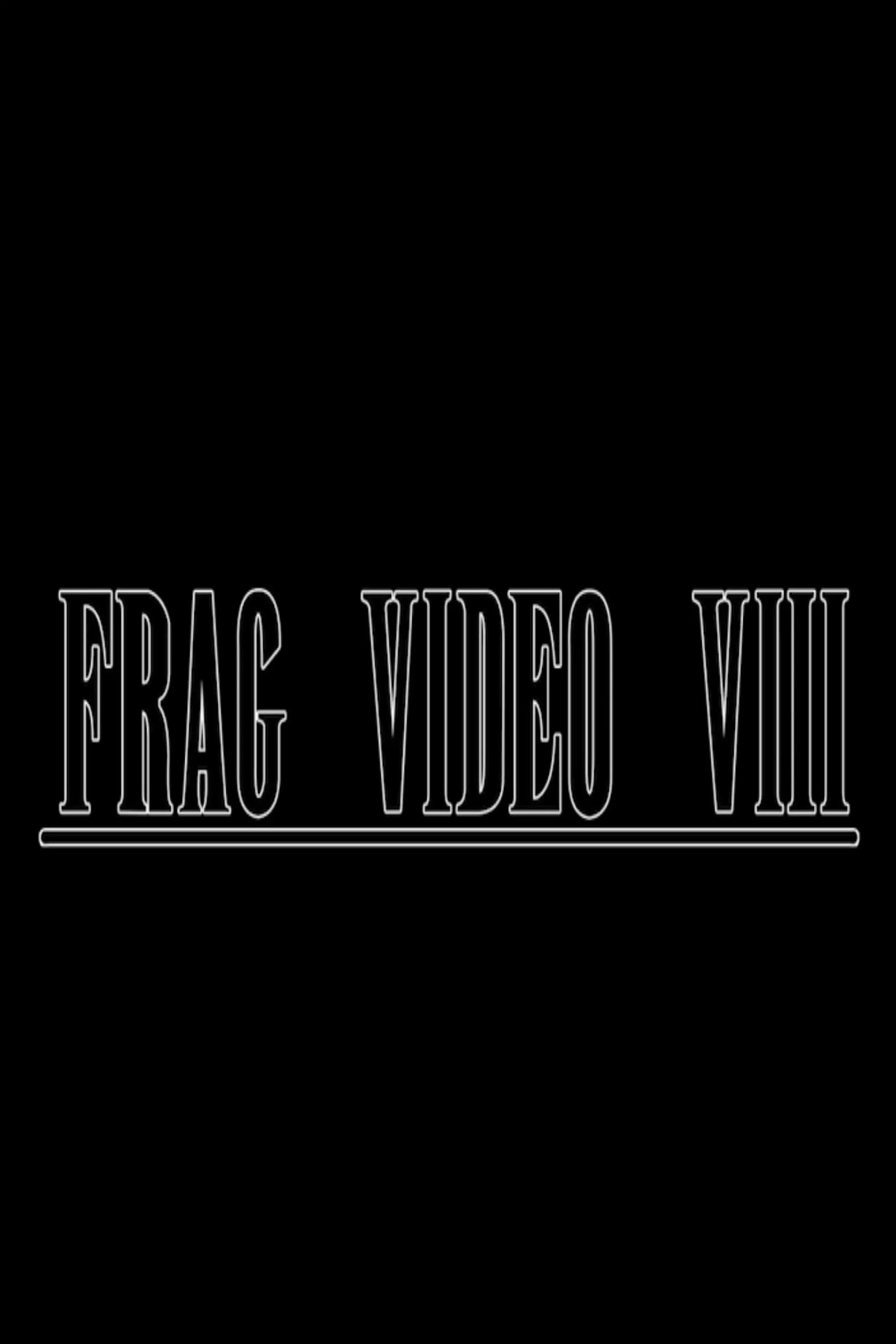 Clan 2 Frag Video VIII