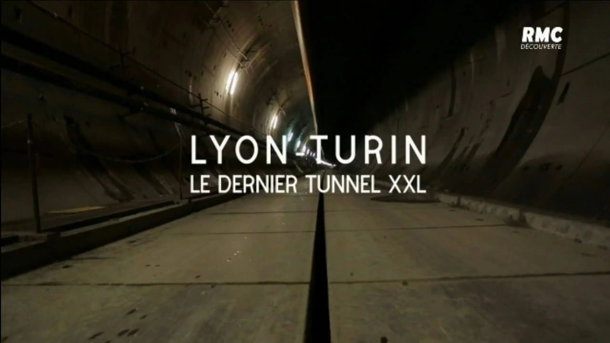 Lyon-Turin : le dernier tunnel XXL