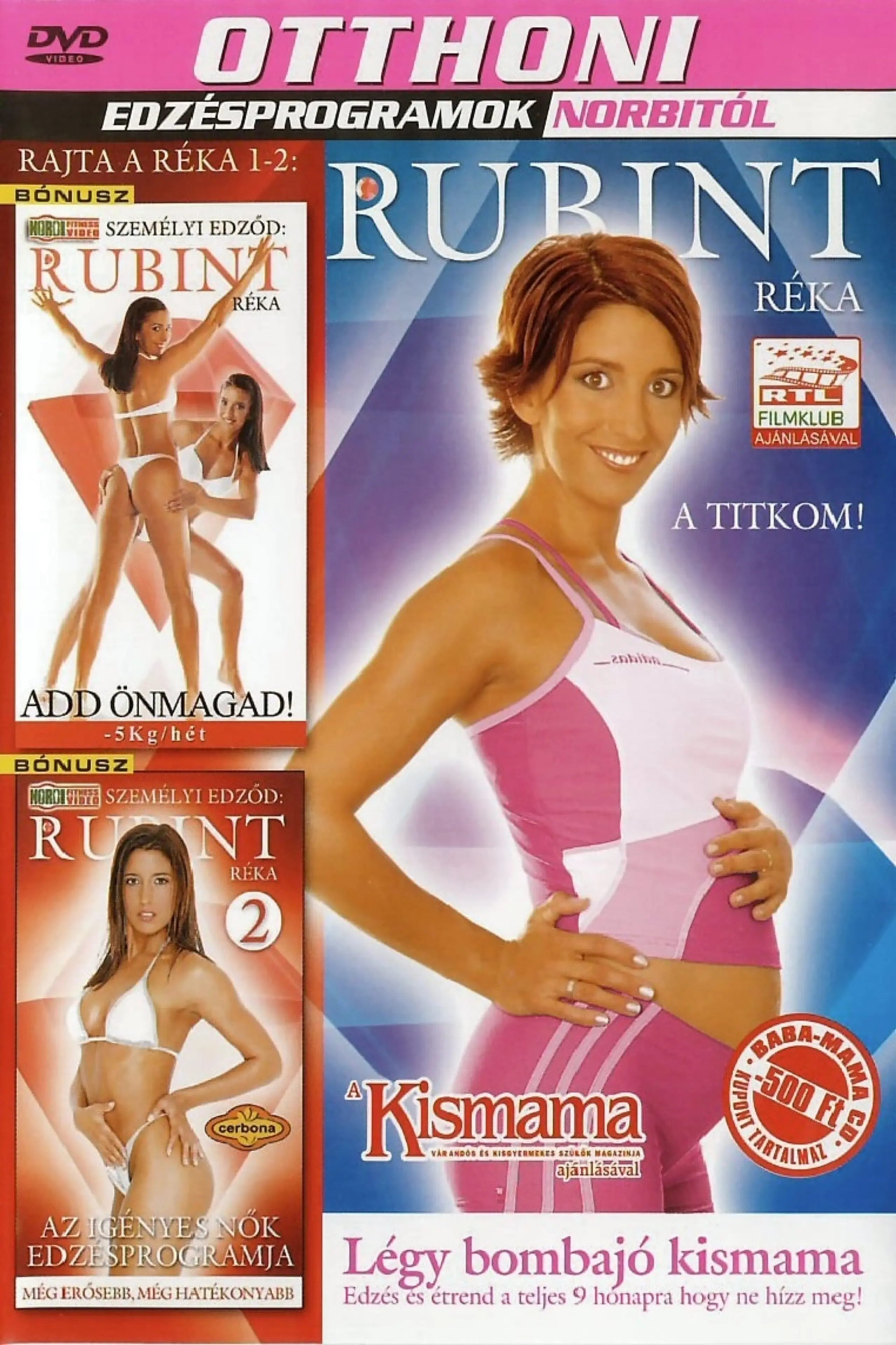 Rubint Réka - Légy bombajó kismama