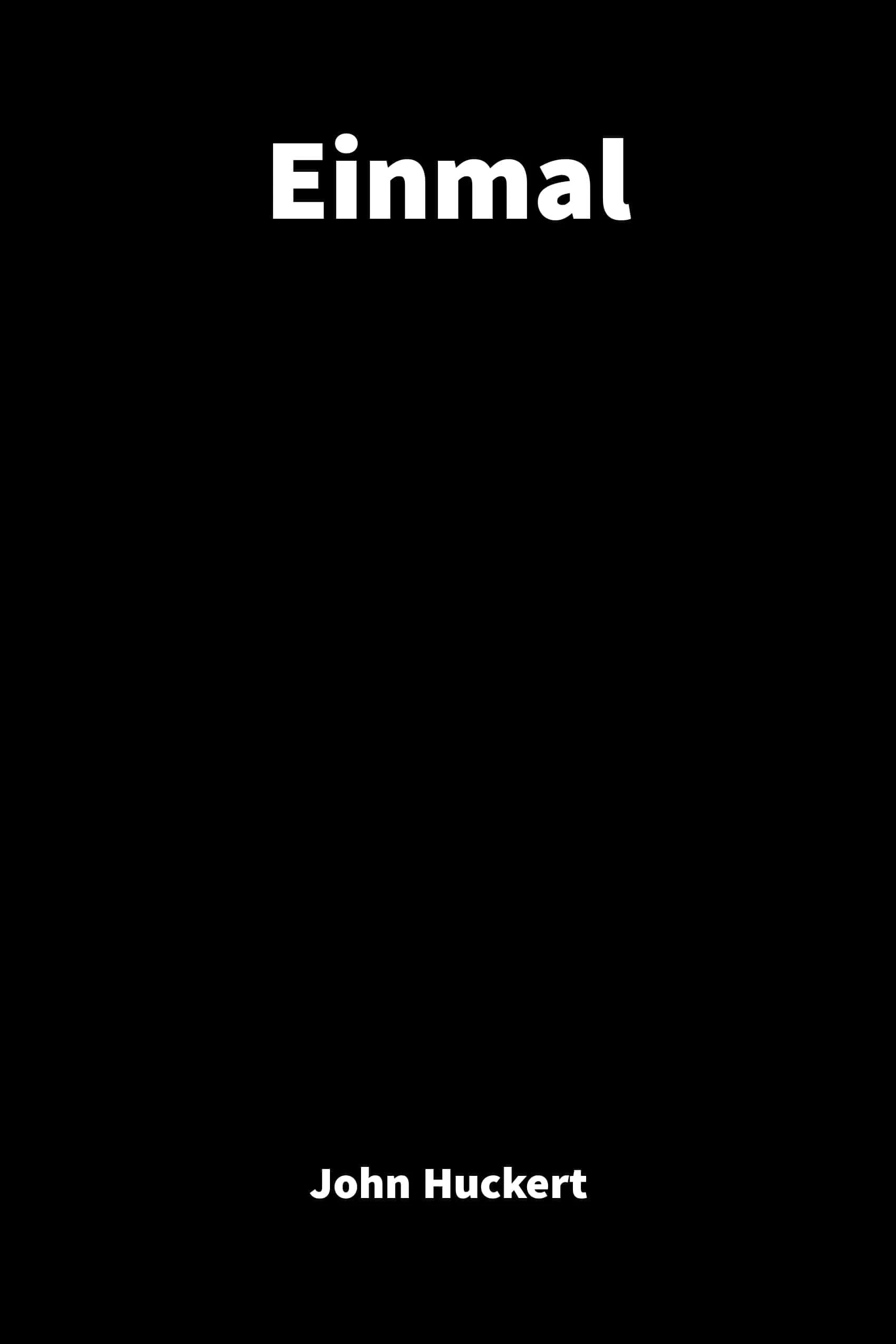 Einmal