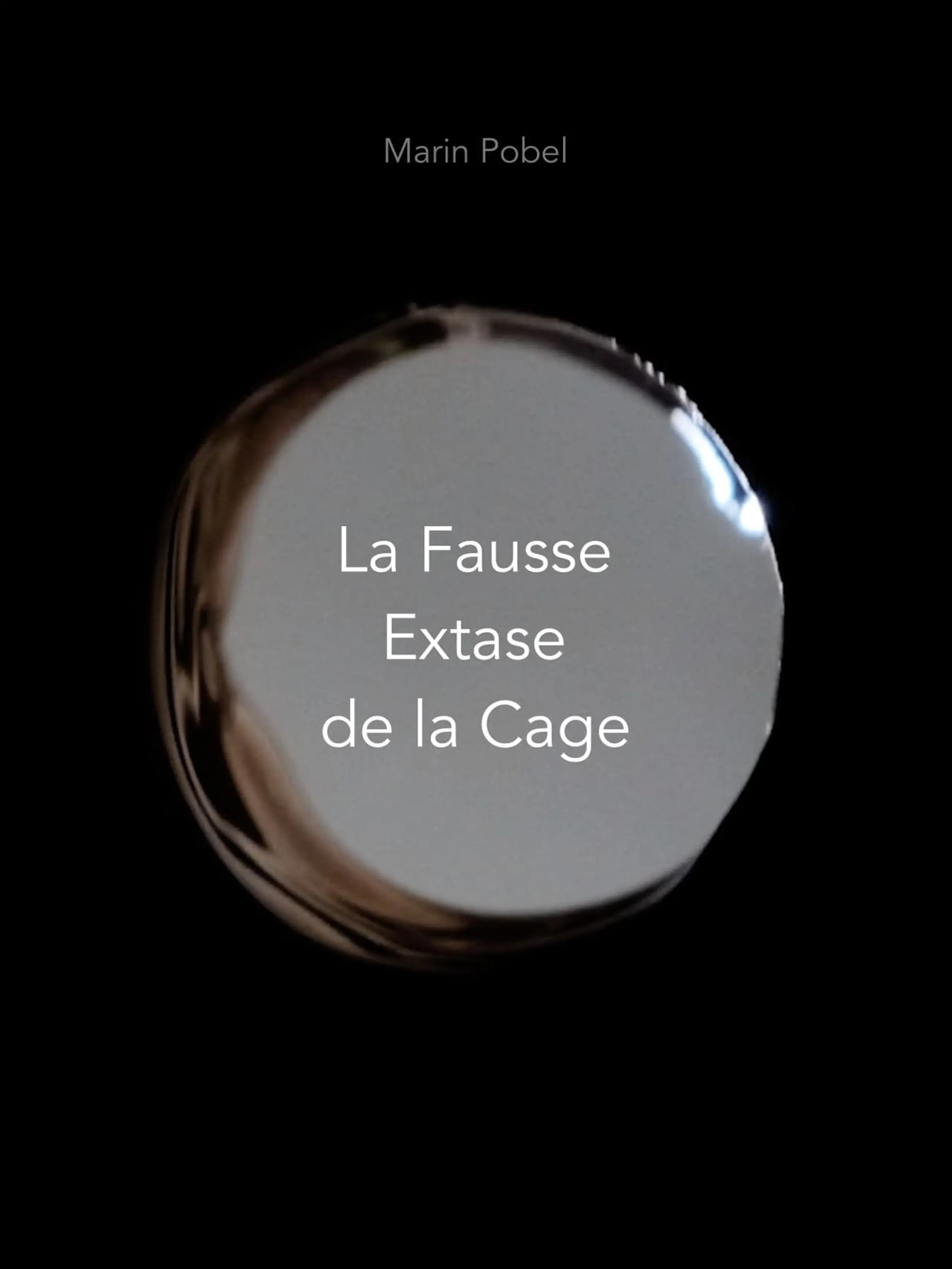 La Fausse Extase de la Cage