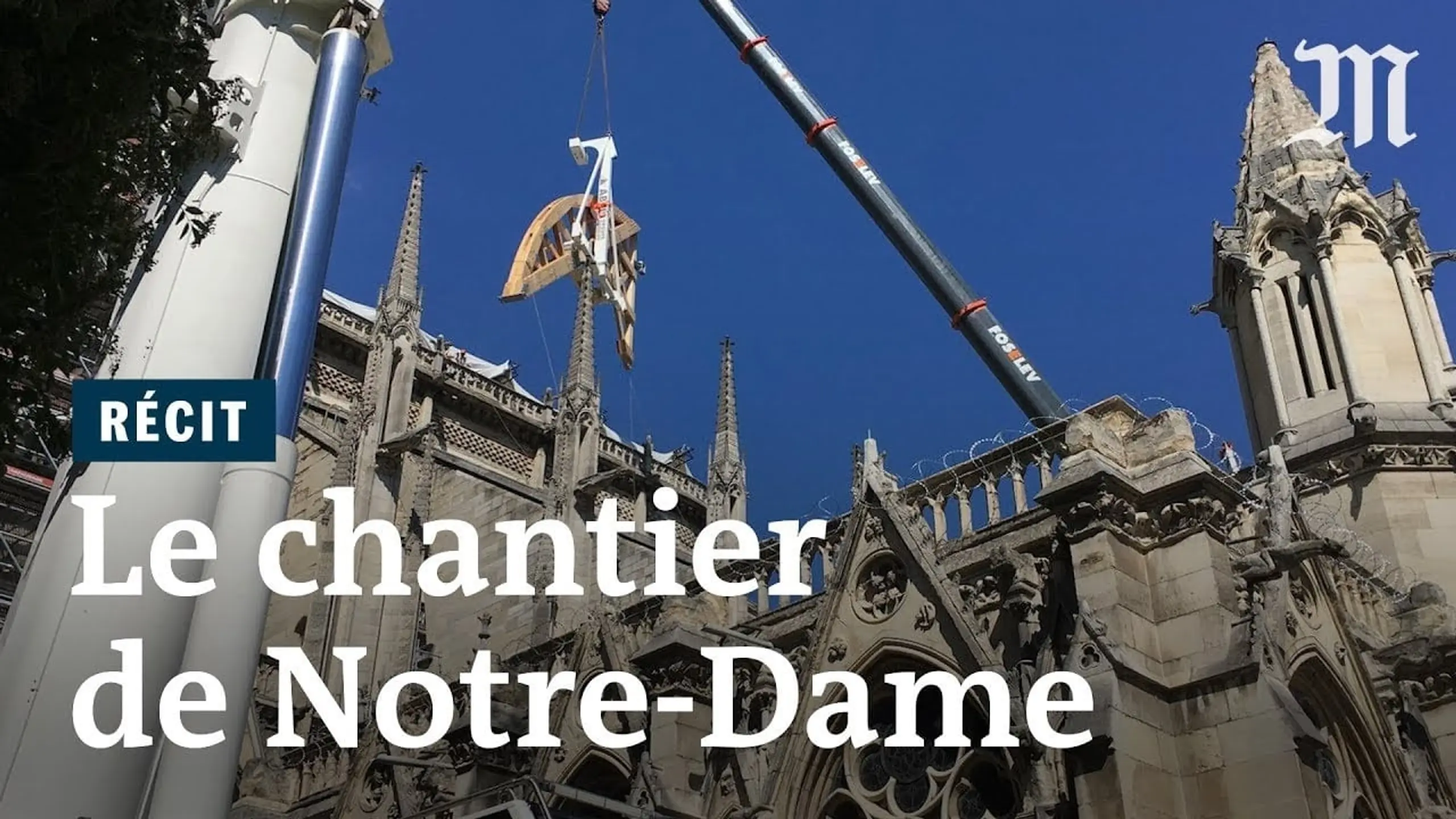 Notre-Dame de Paris, le chantier du siècle