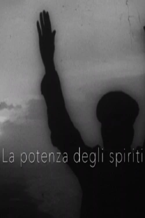 La potenza degli spiriti