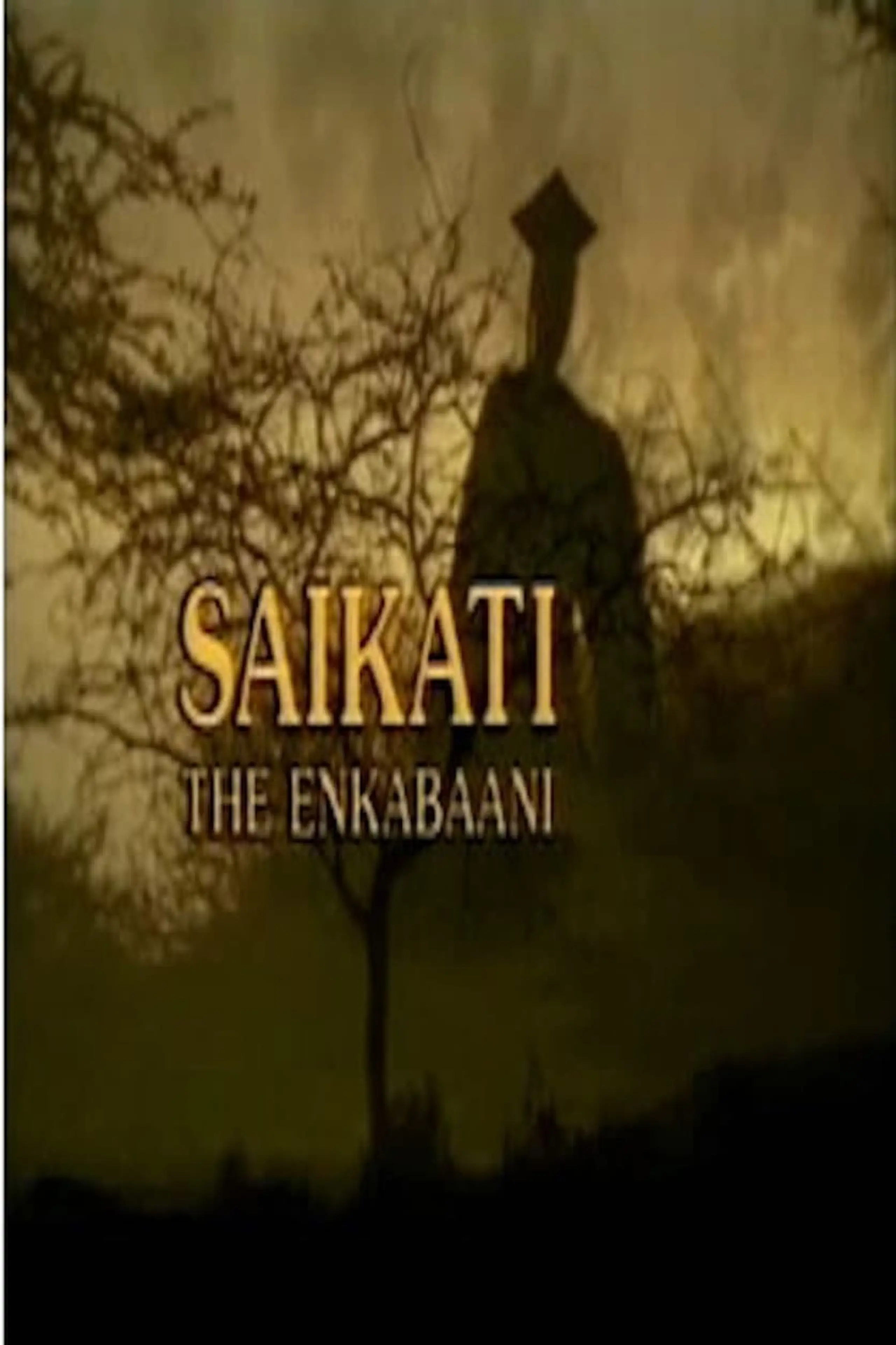 Saikati The Enkabaani