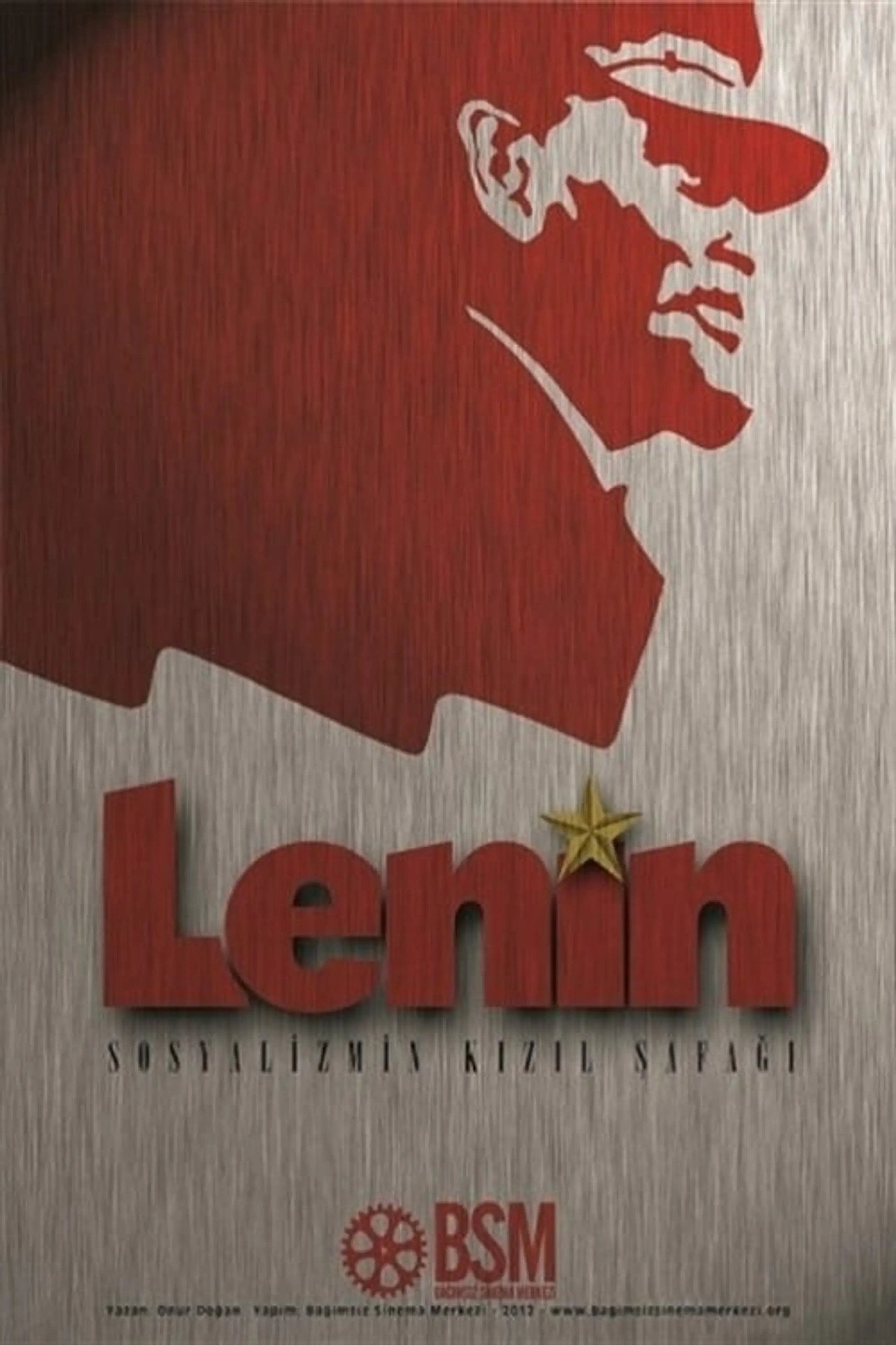 Lenin: Sosyalizmin Kızıl Şafağı