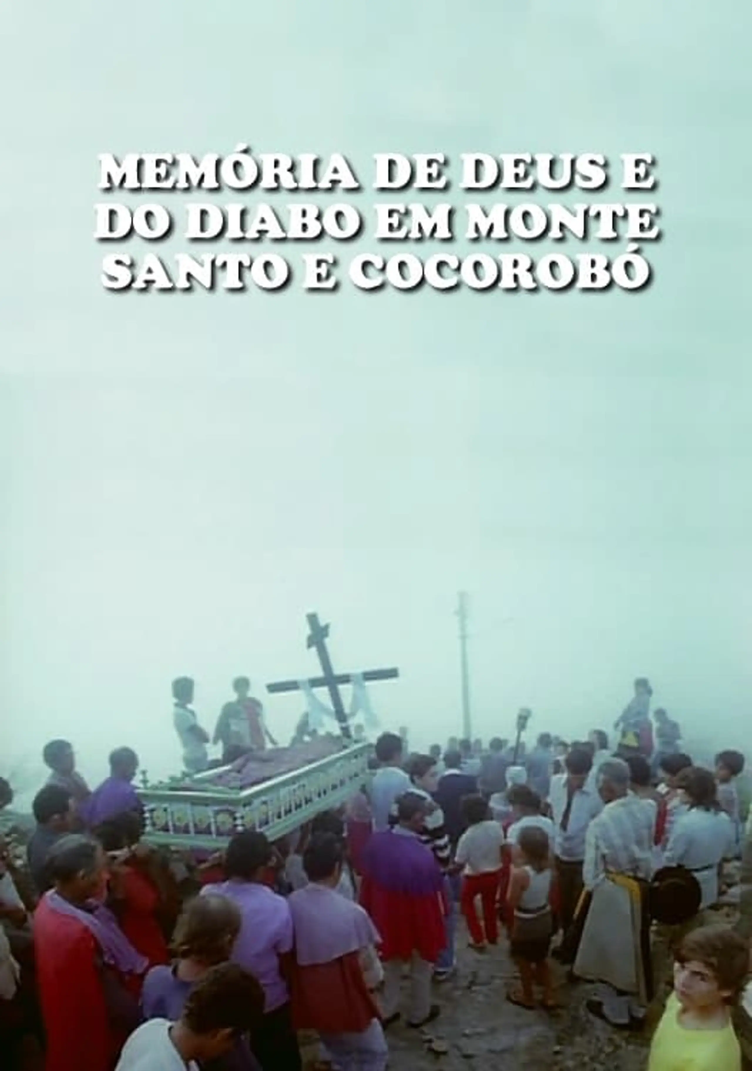 Memória de Deus e do Diabo em Monte Santo e Cocorobó