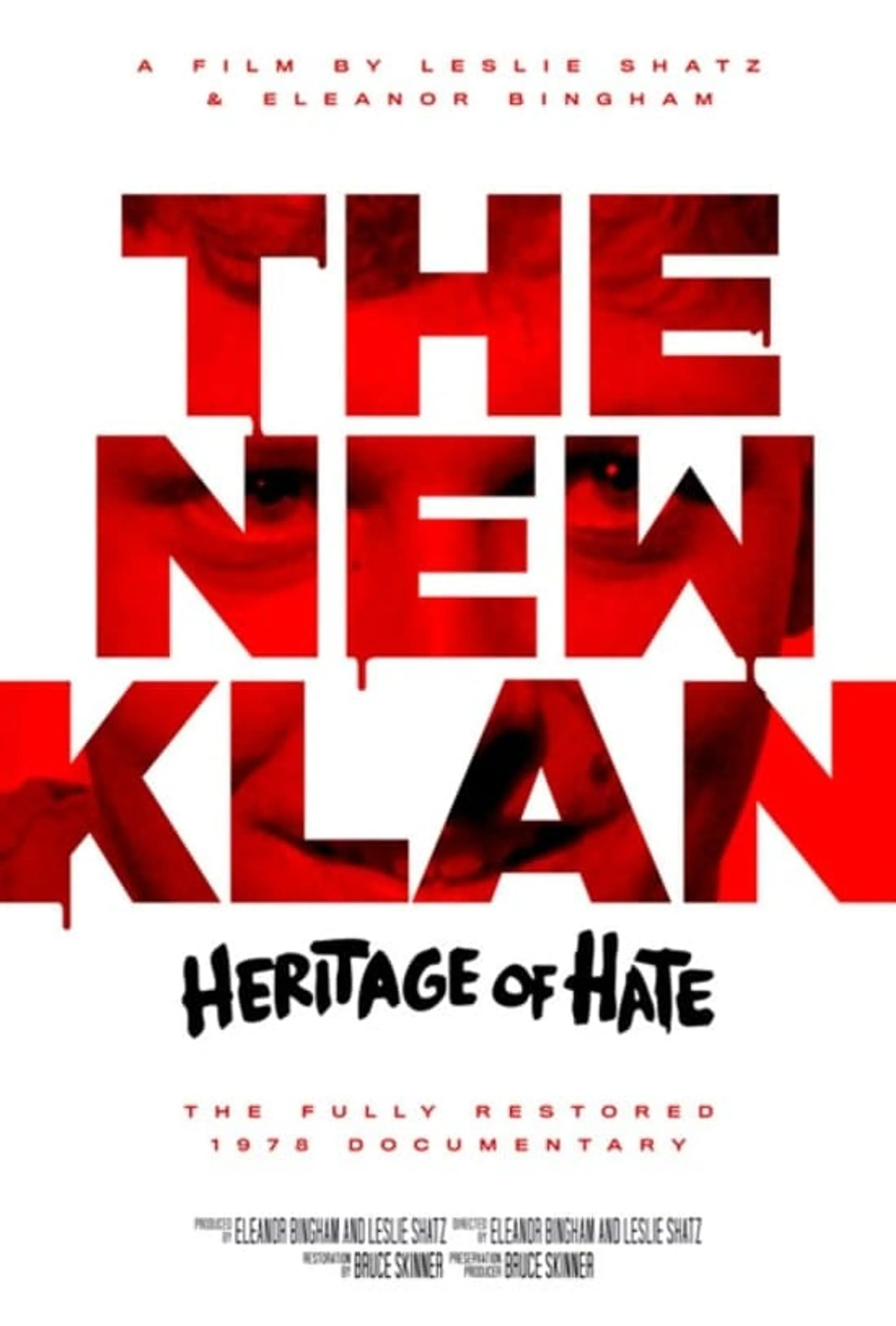 The New Klan: Heritage of Hate