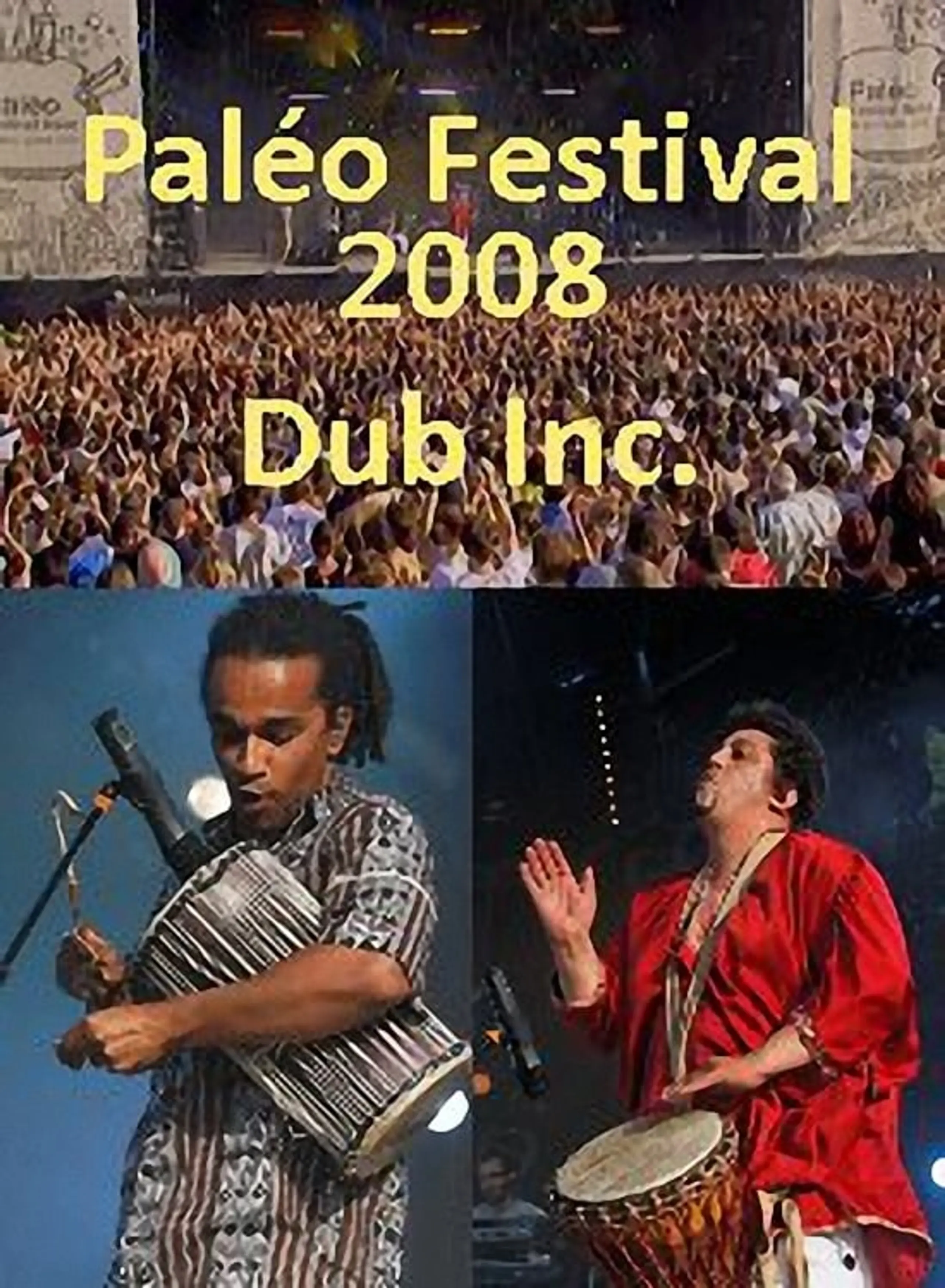 Dub.Inc - Paleo Festival