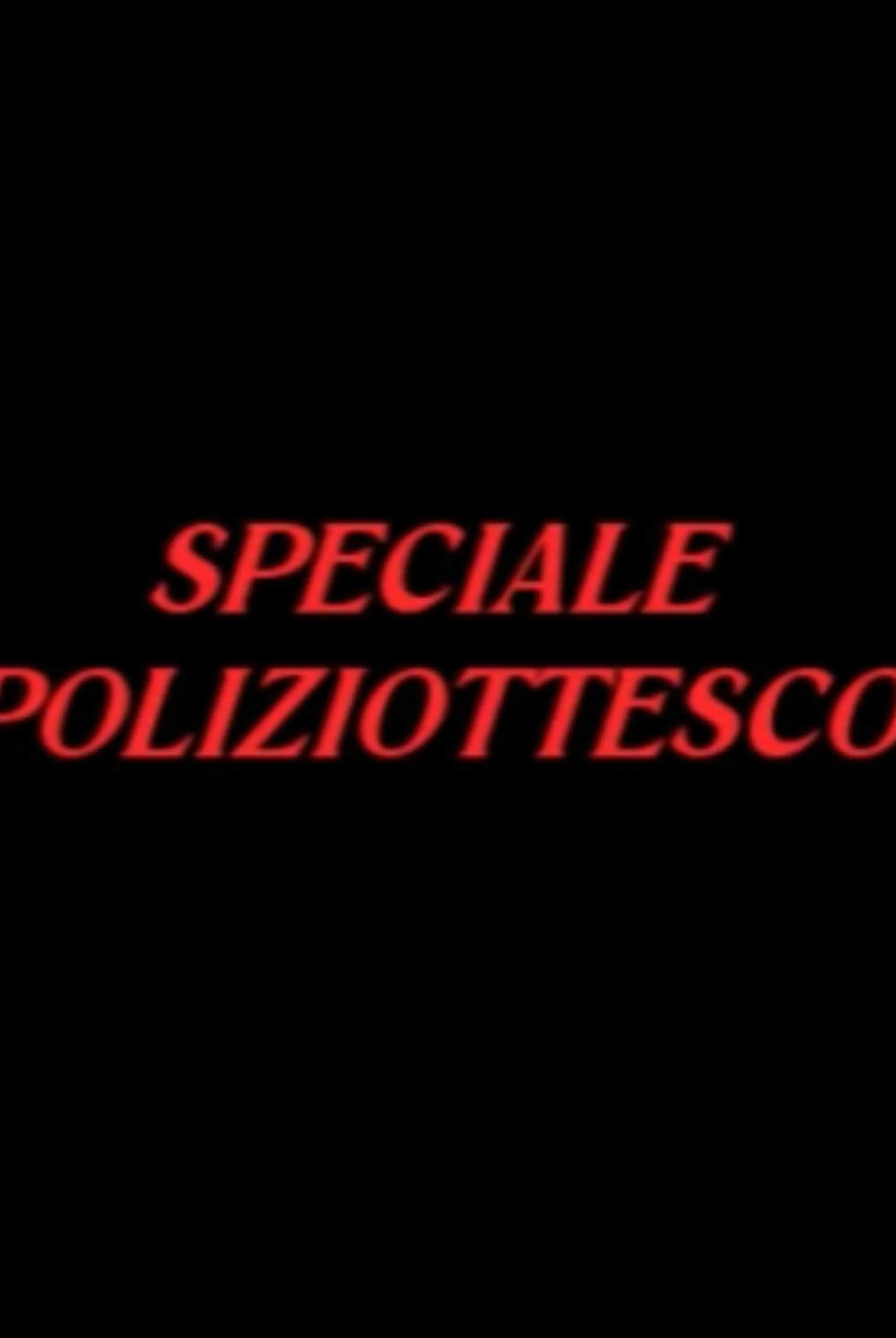 Piombo '70 - Speciale sul Cinema Poliziottesco