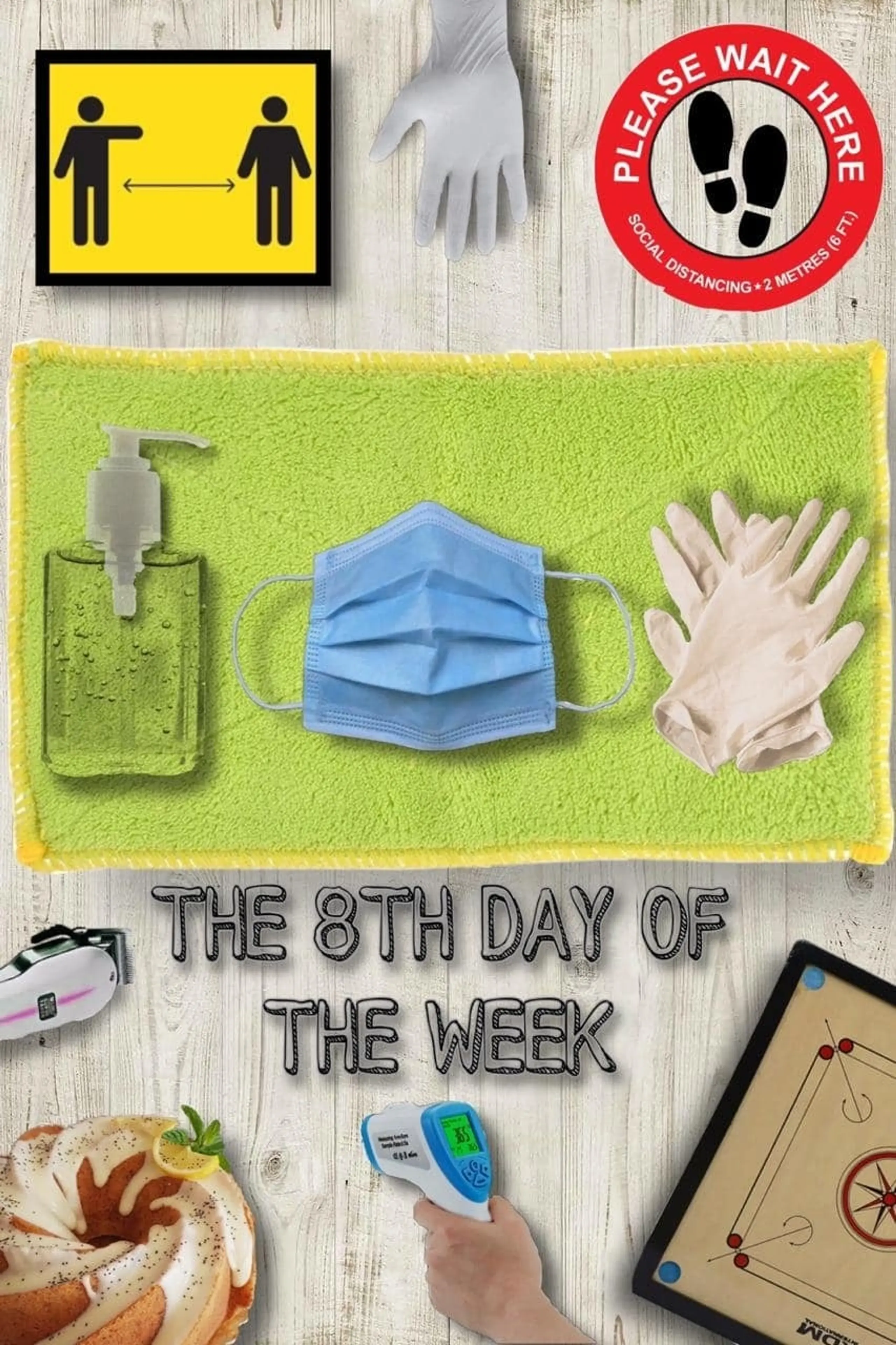 The 8th Day of the Week