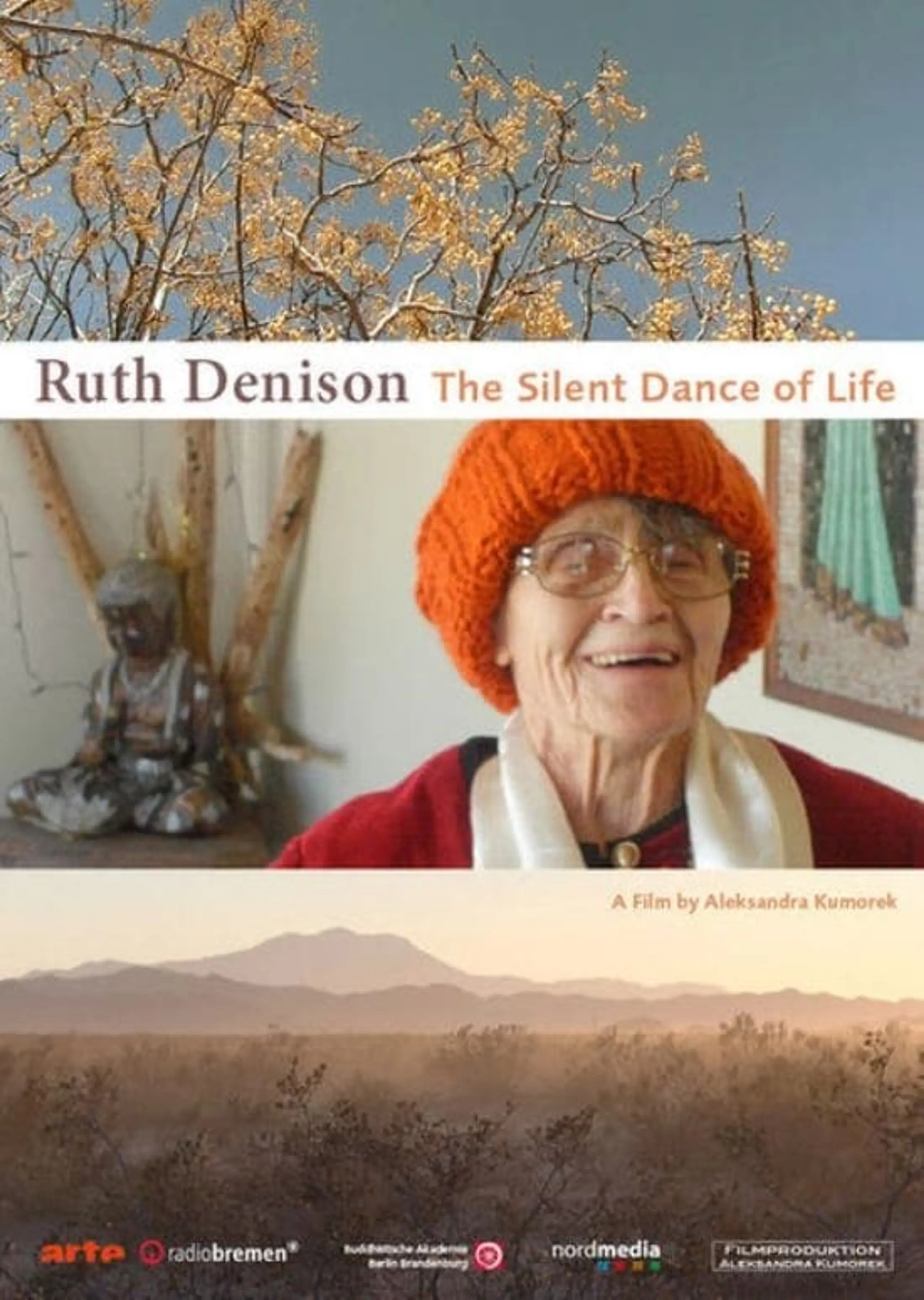 Ruth Denison - Der lautlose Tanz des Lebens