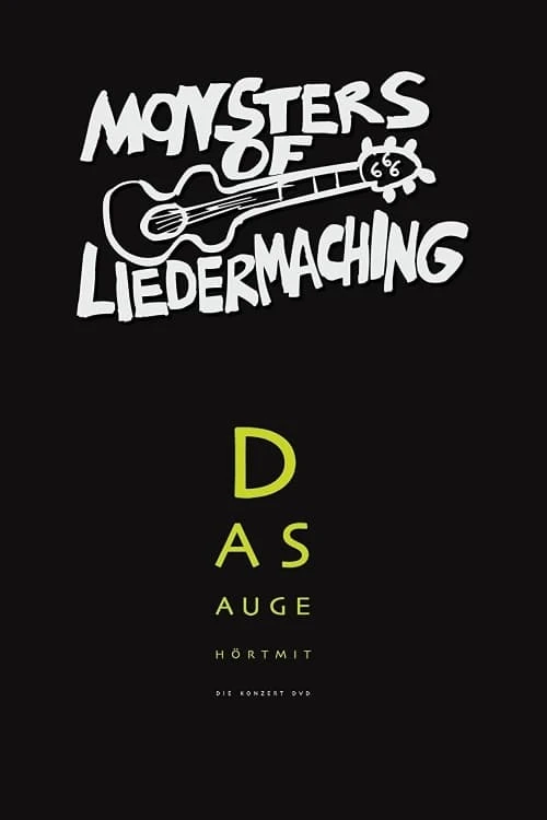 Monsters of Liedermaching: Das Auge hört mit