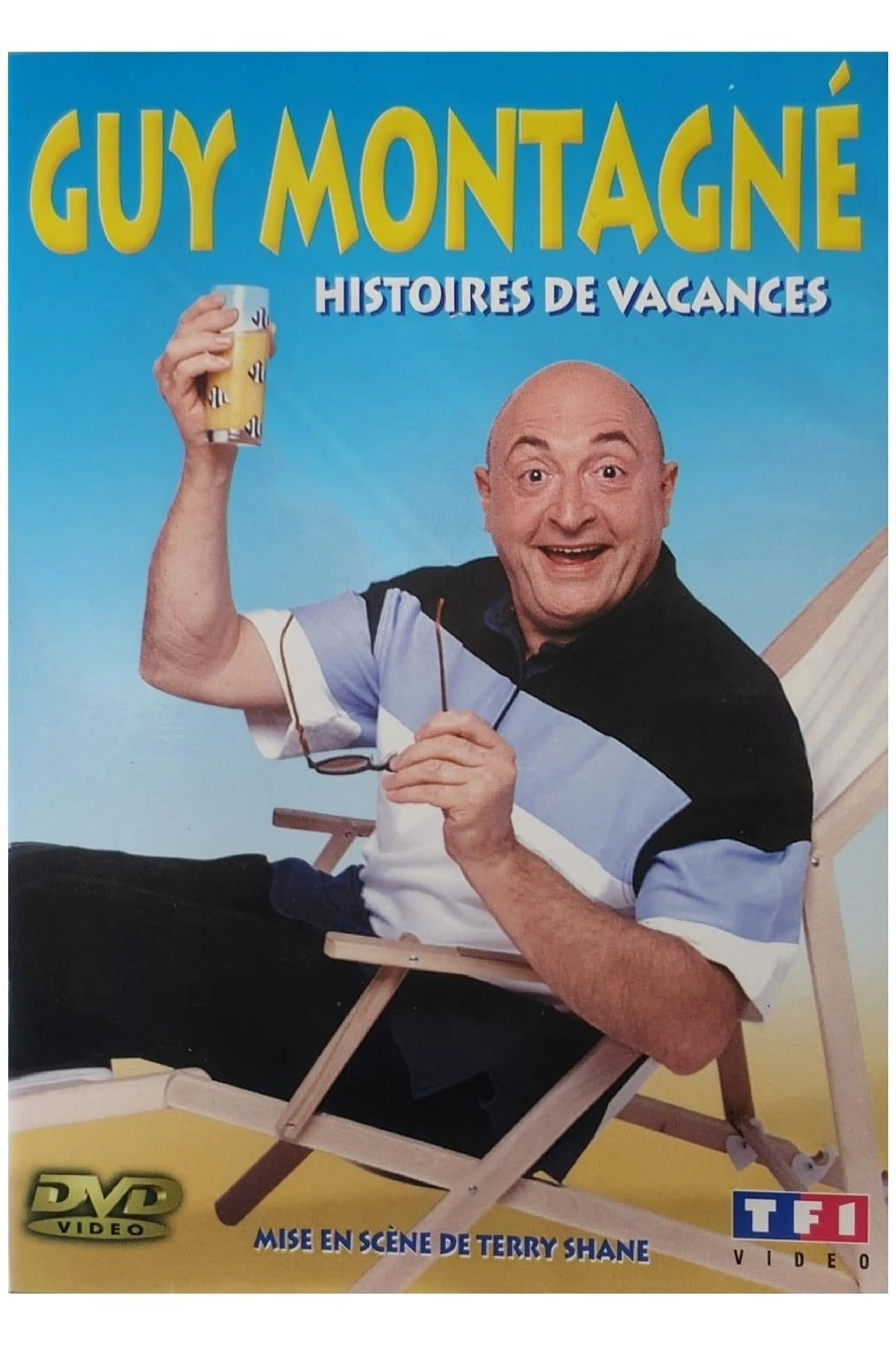 Guy Montagné : Histoires de vacances