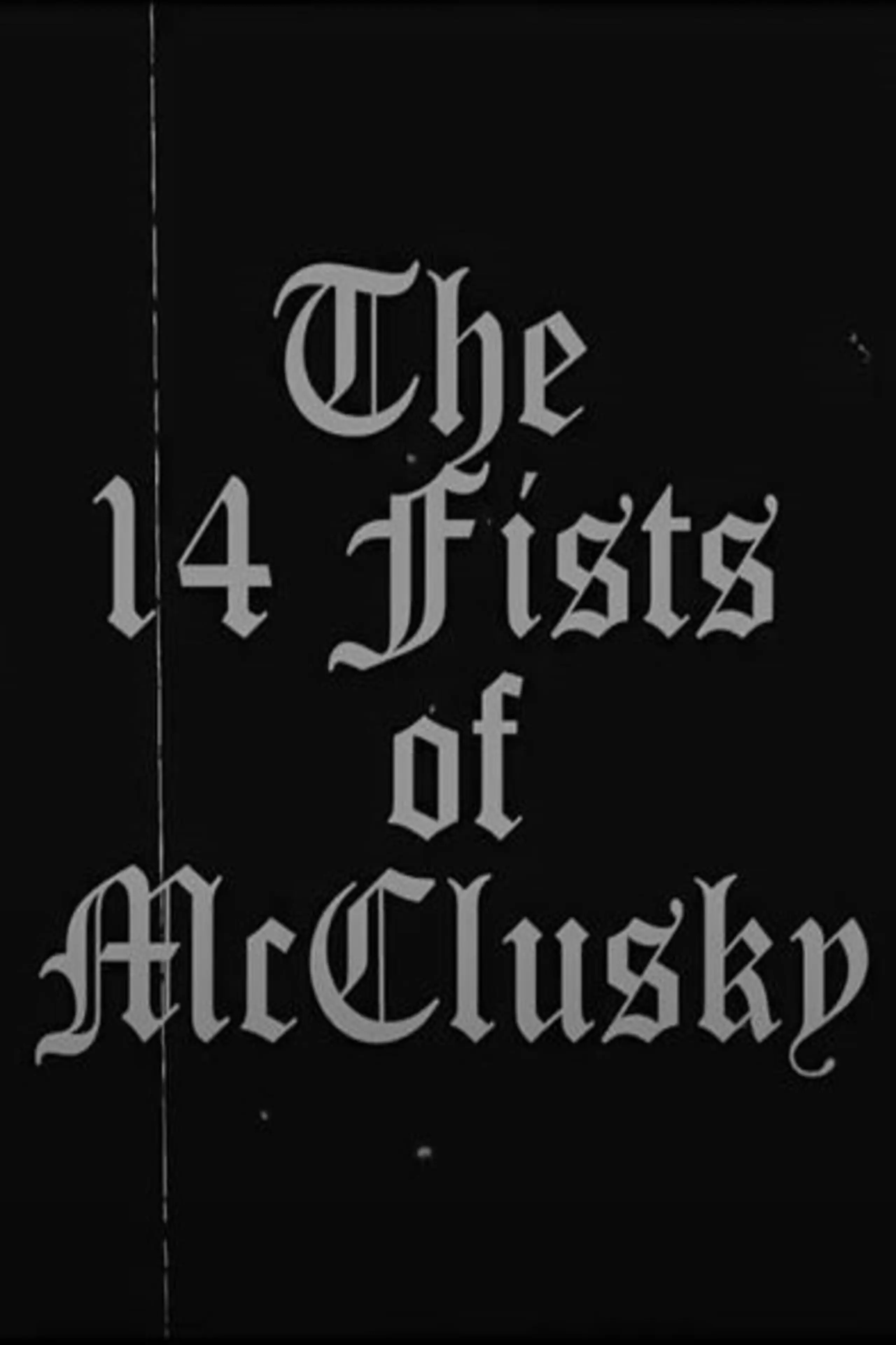 The 14 Fists of McClusky