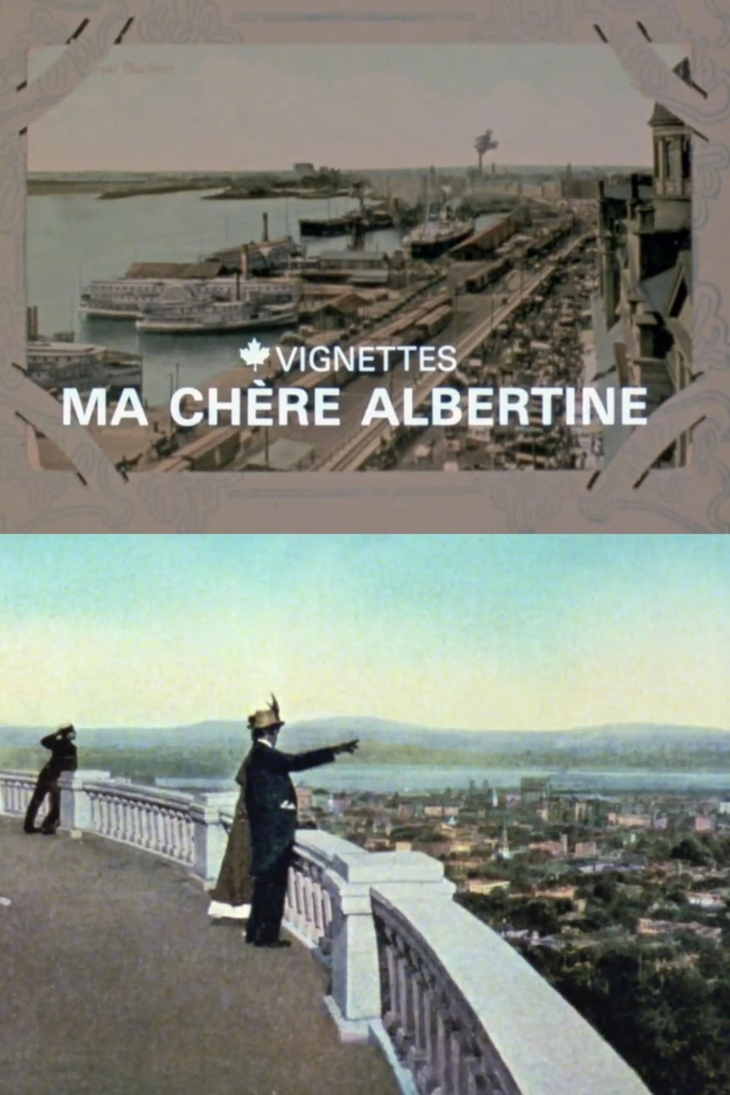 Canada Vignettes: Ma Chère Albertine