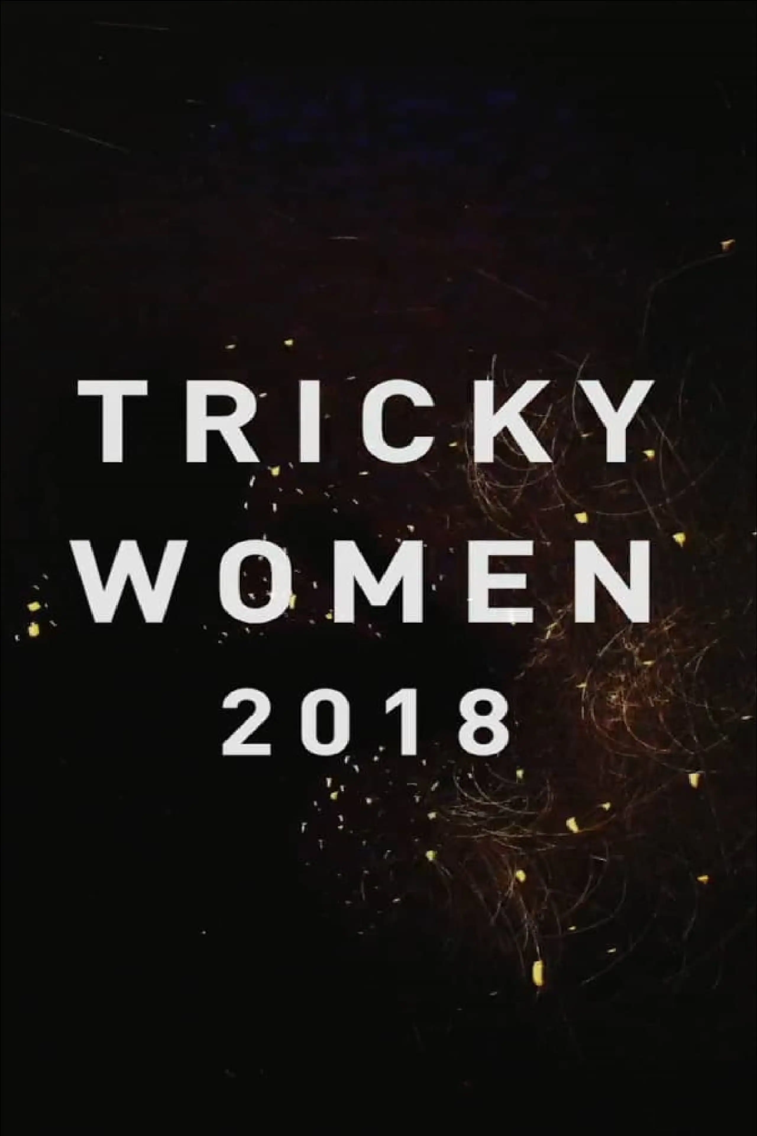 Tricky Women 2018