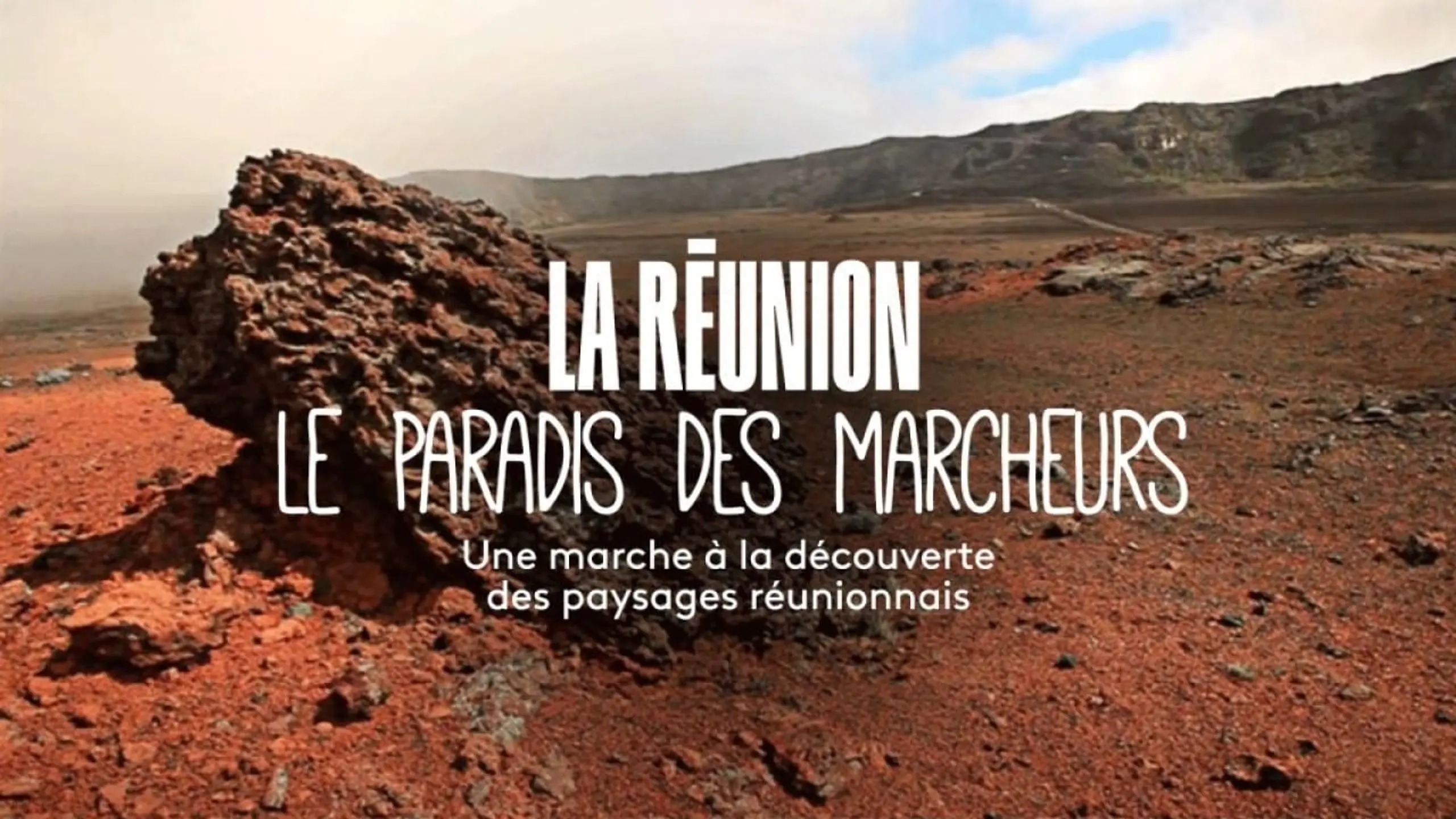 La Réunion, le paradis des marcheurs