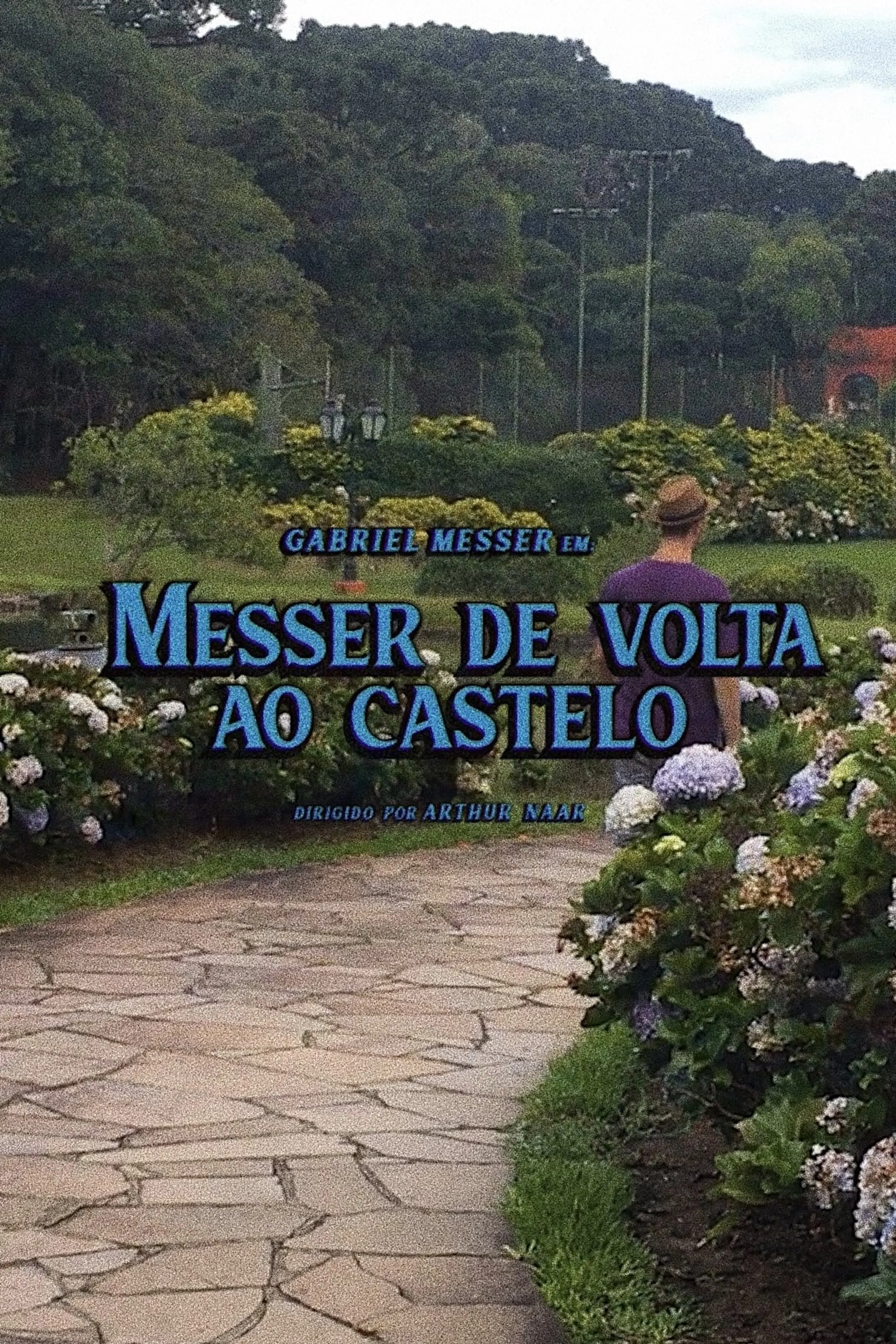 Messer de Volta no Castelo