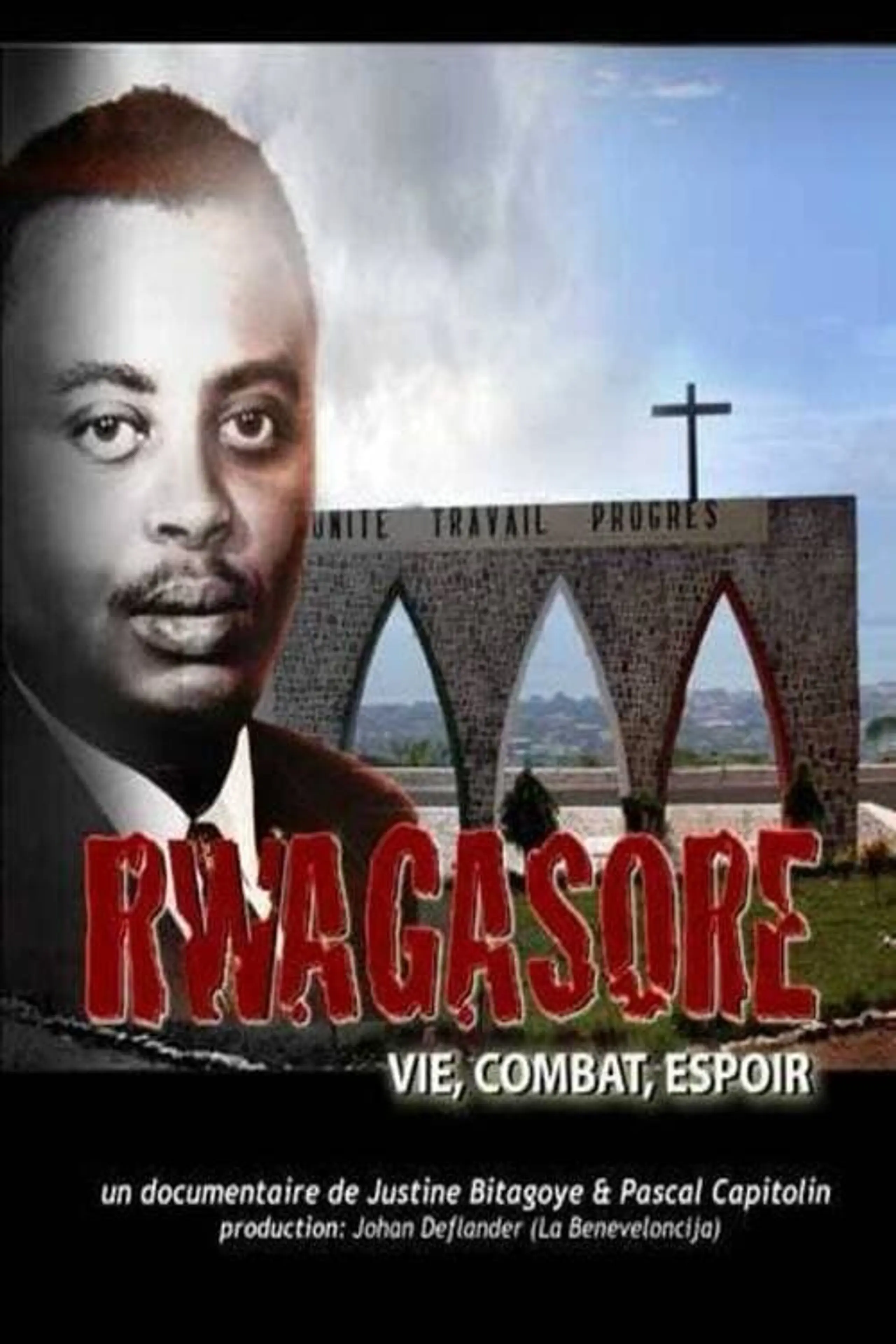 Rwagasore: Vie, Combat, Espoir