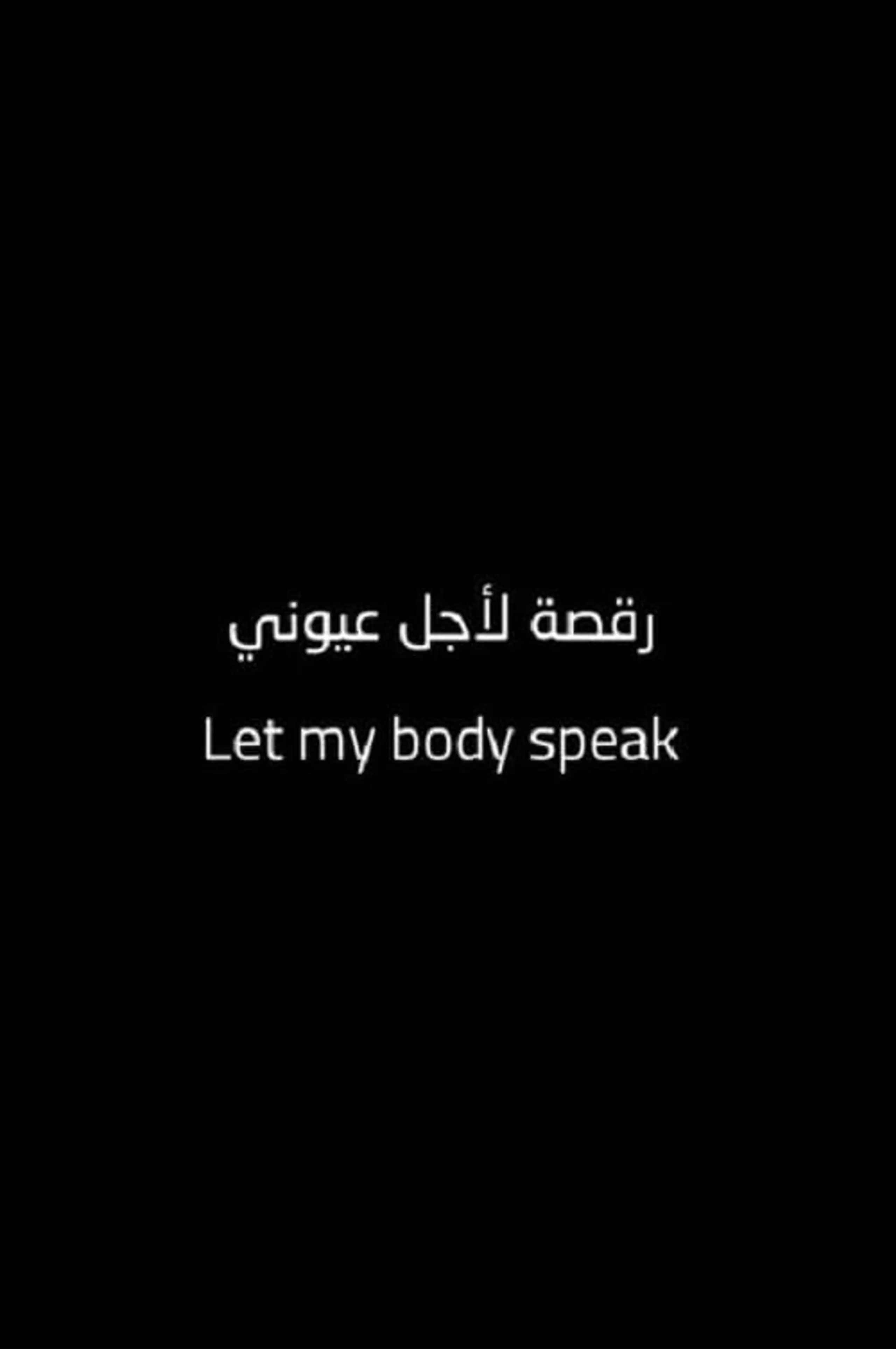 Let My Body Speak