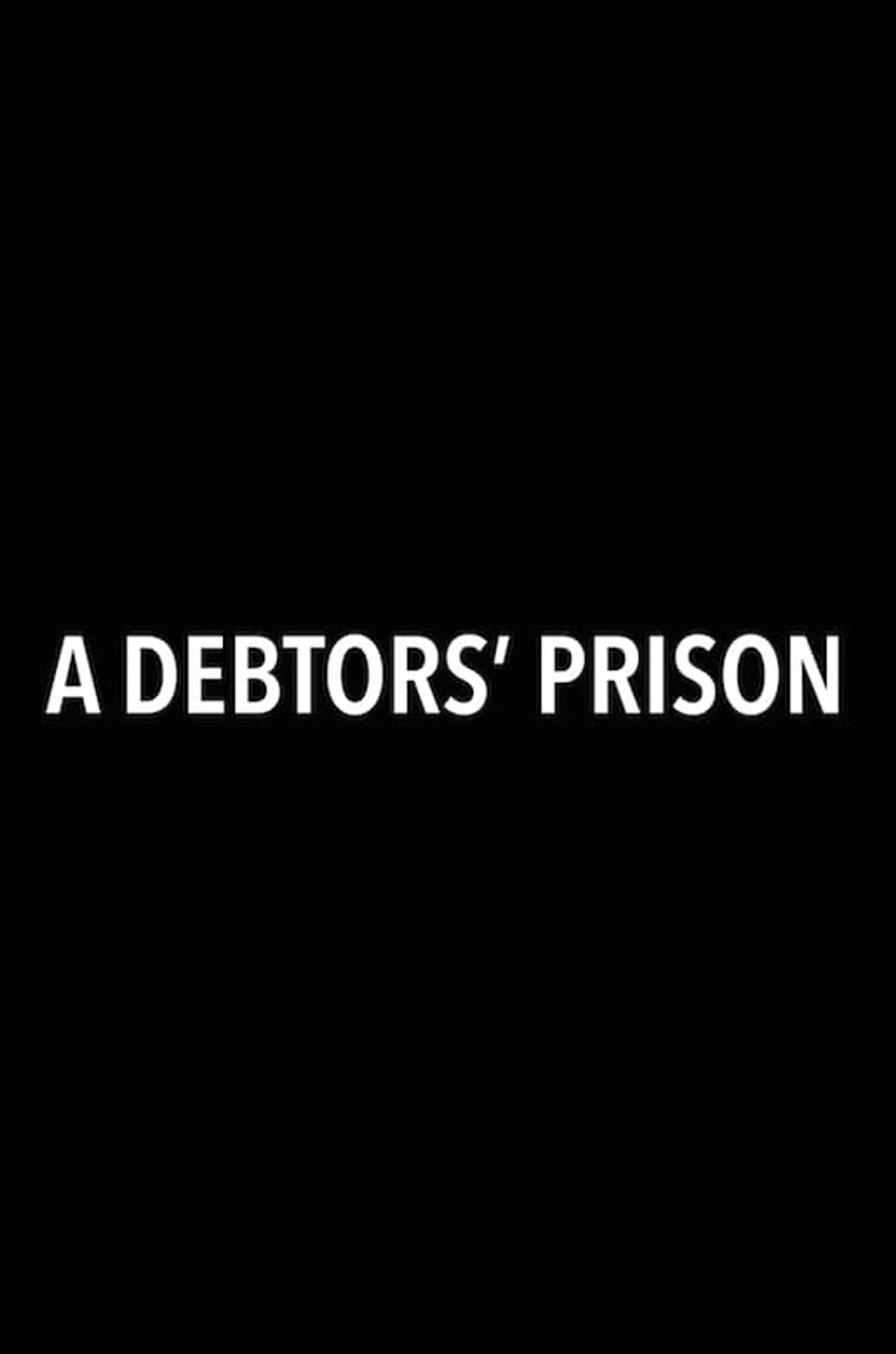 A Debtors' Prison