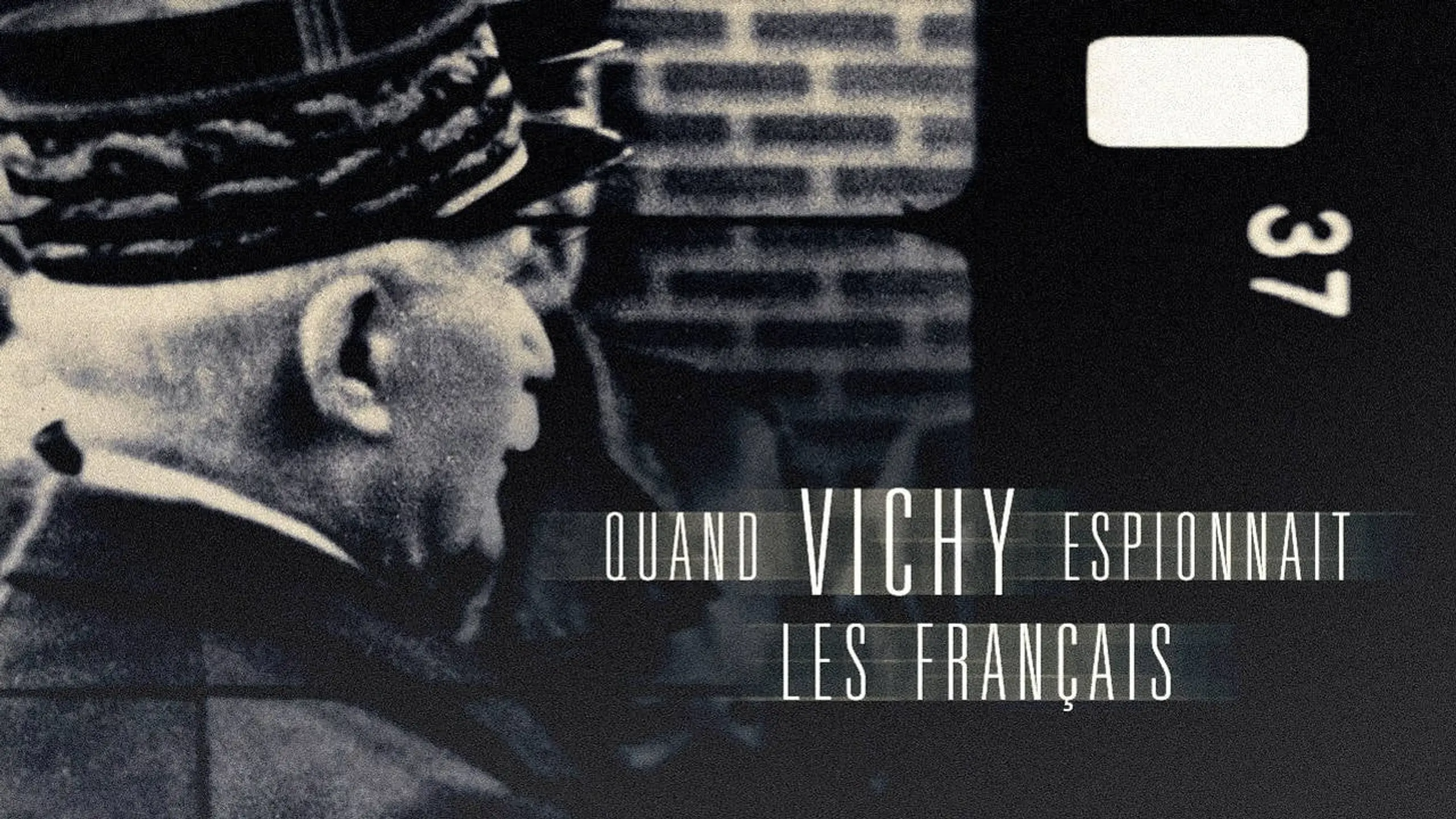 Quand Vichy espionnait les Français