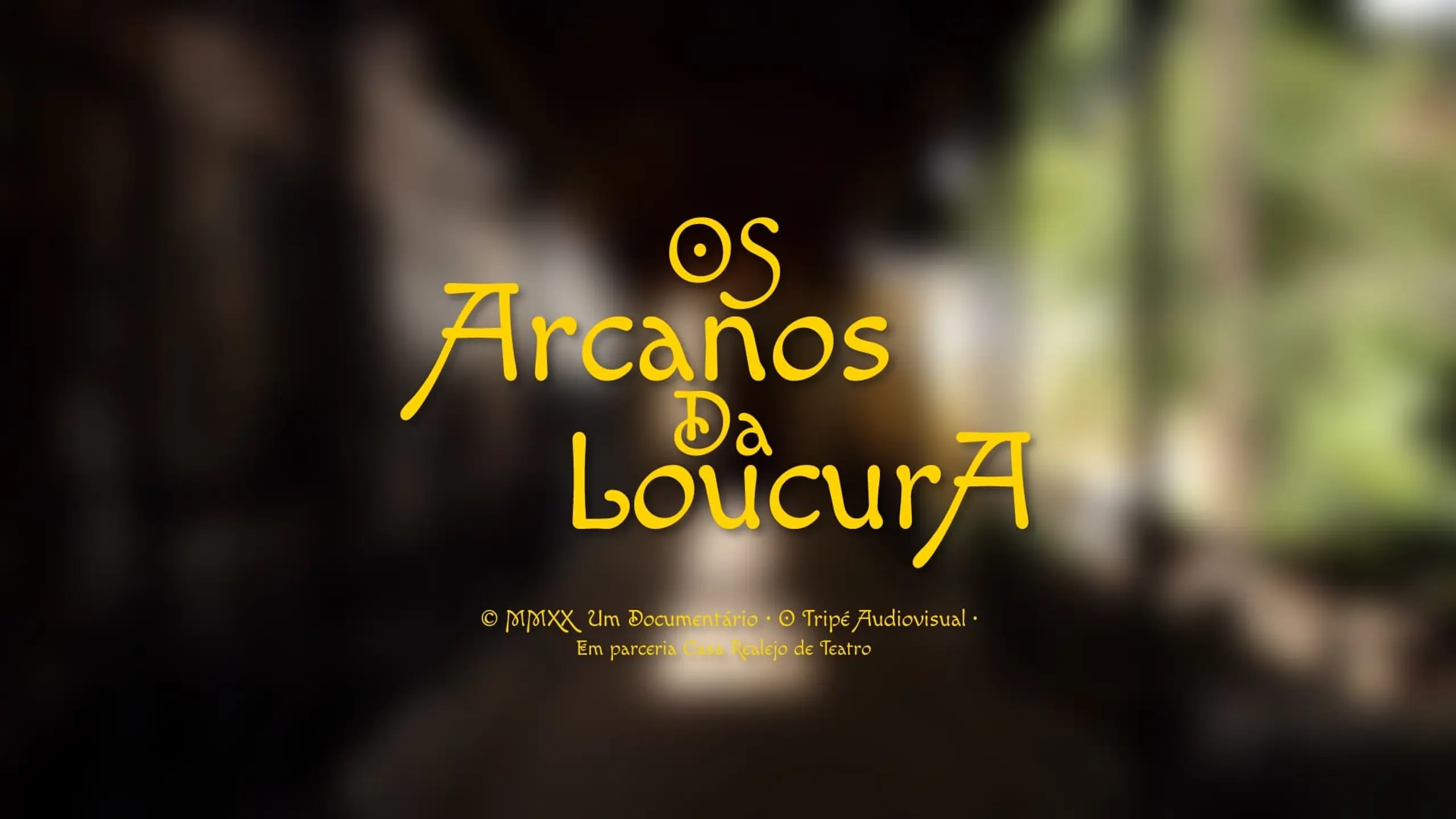 Os Arcanos da Loucura