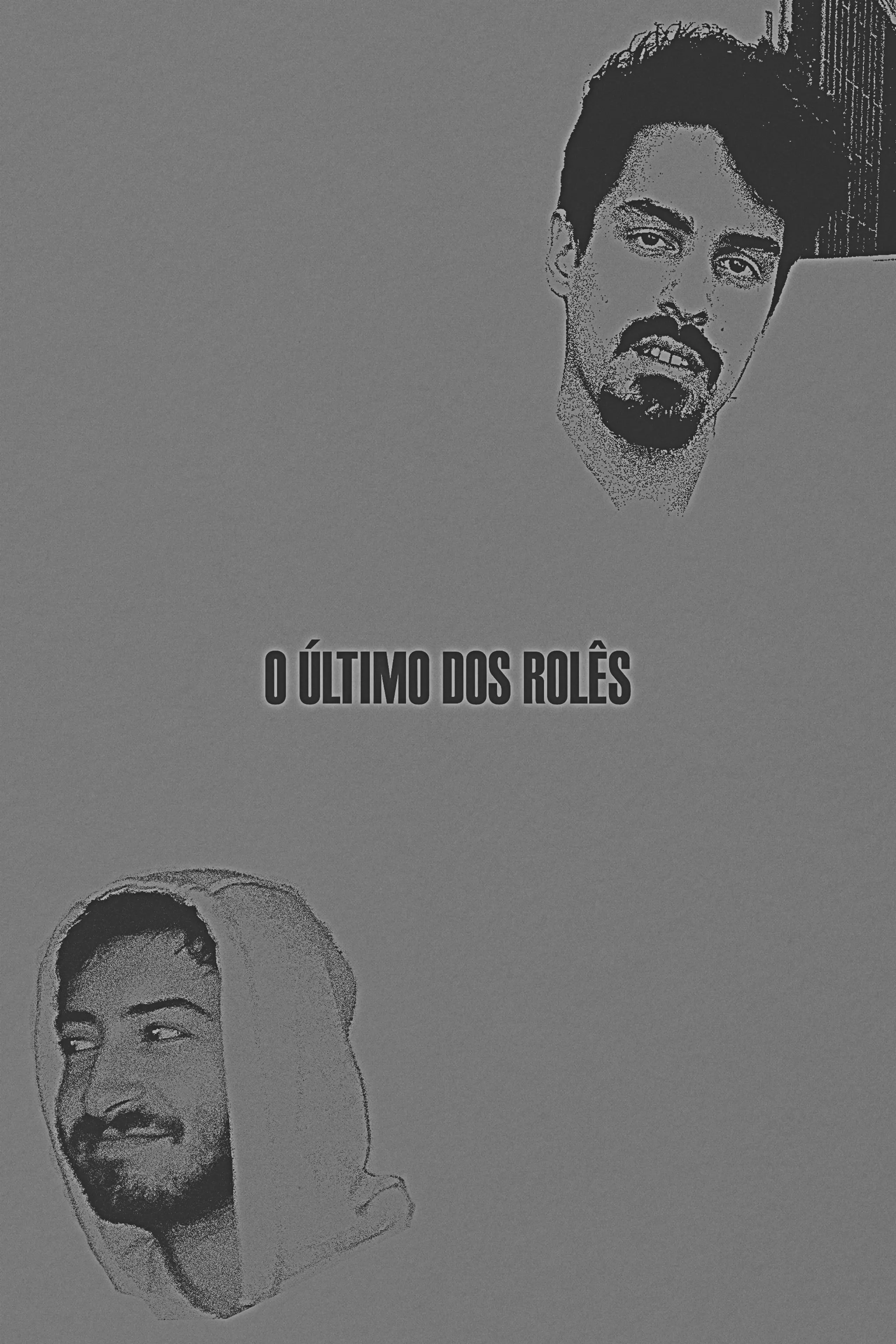 O Último dos Rolês