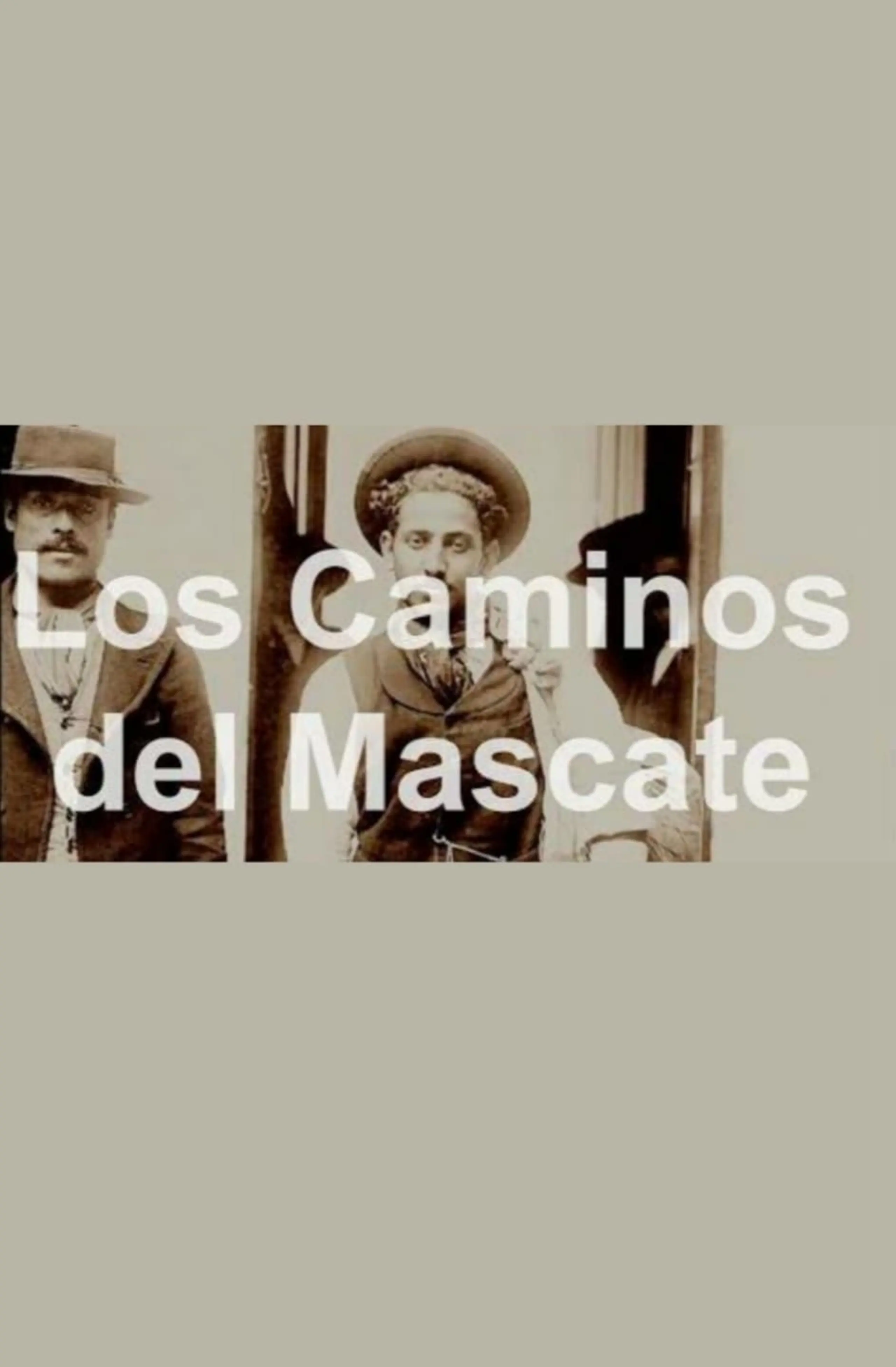 Los Caminos del Mascate