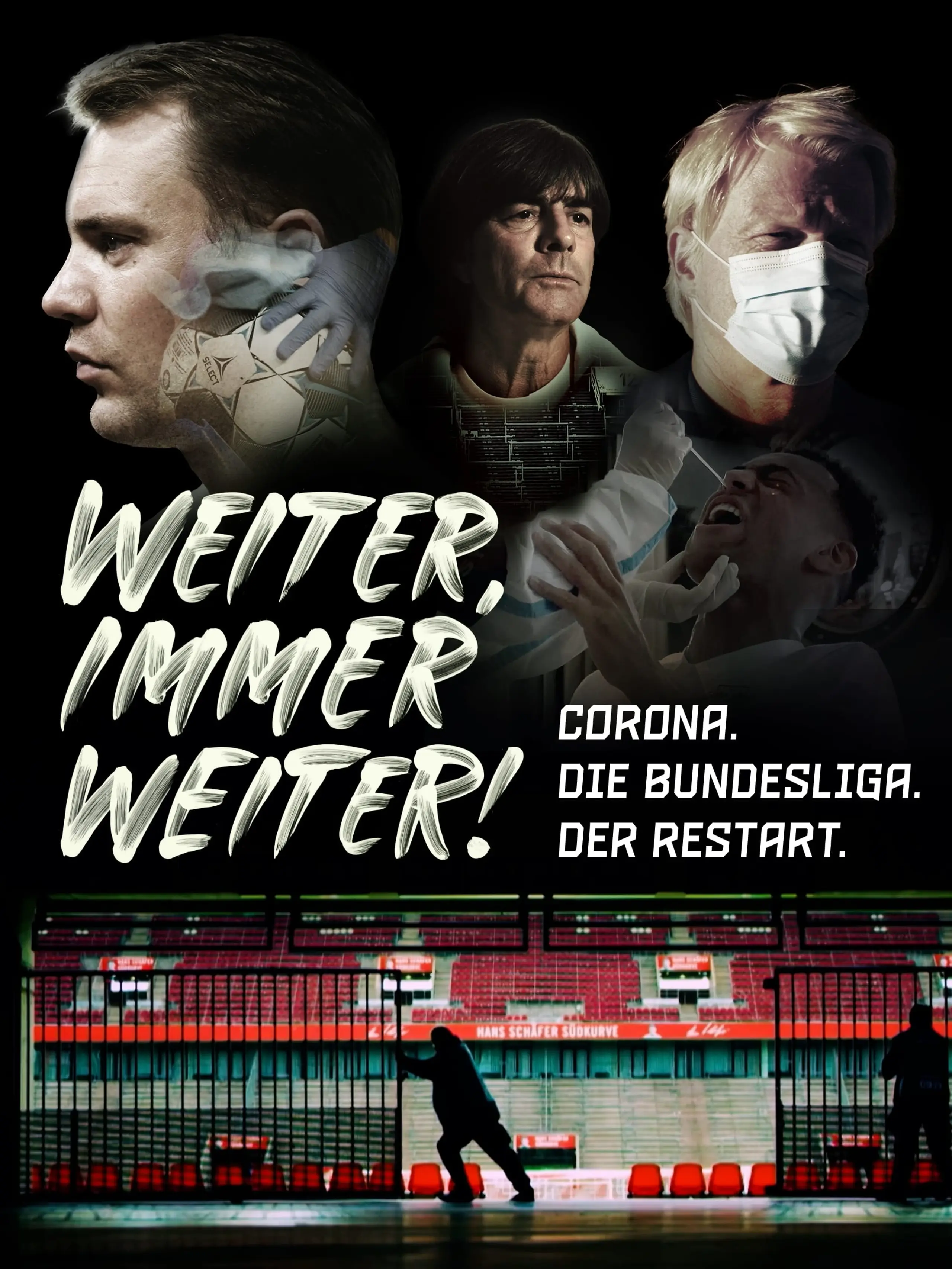 Weiter, immer weiter - Corona. Die Bundesliga. Der Restart.