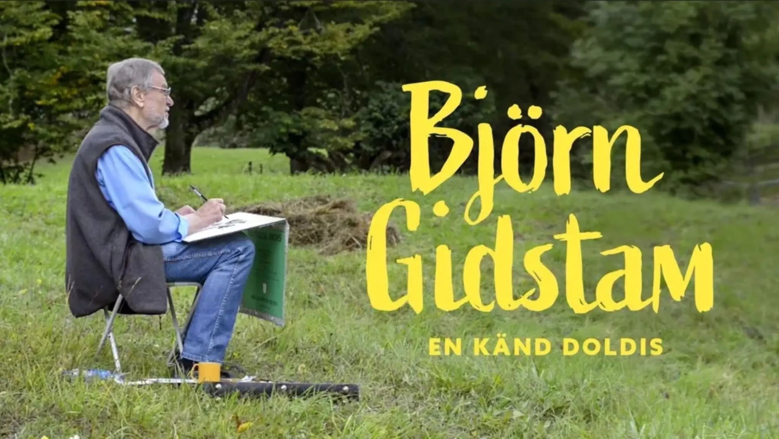 Björn Gidstam - En känd doldis