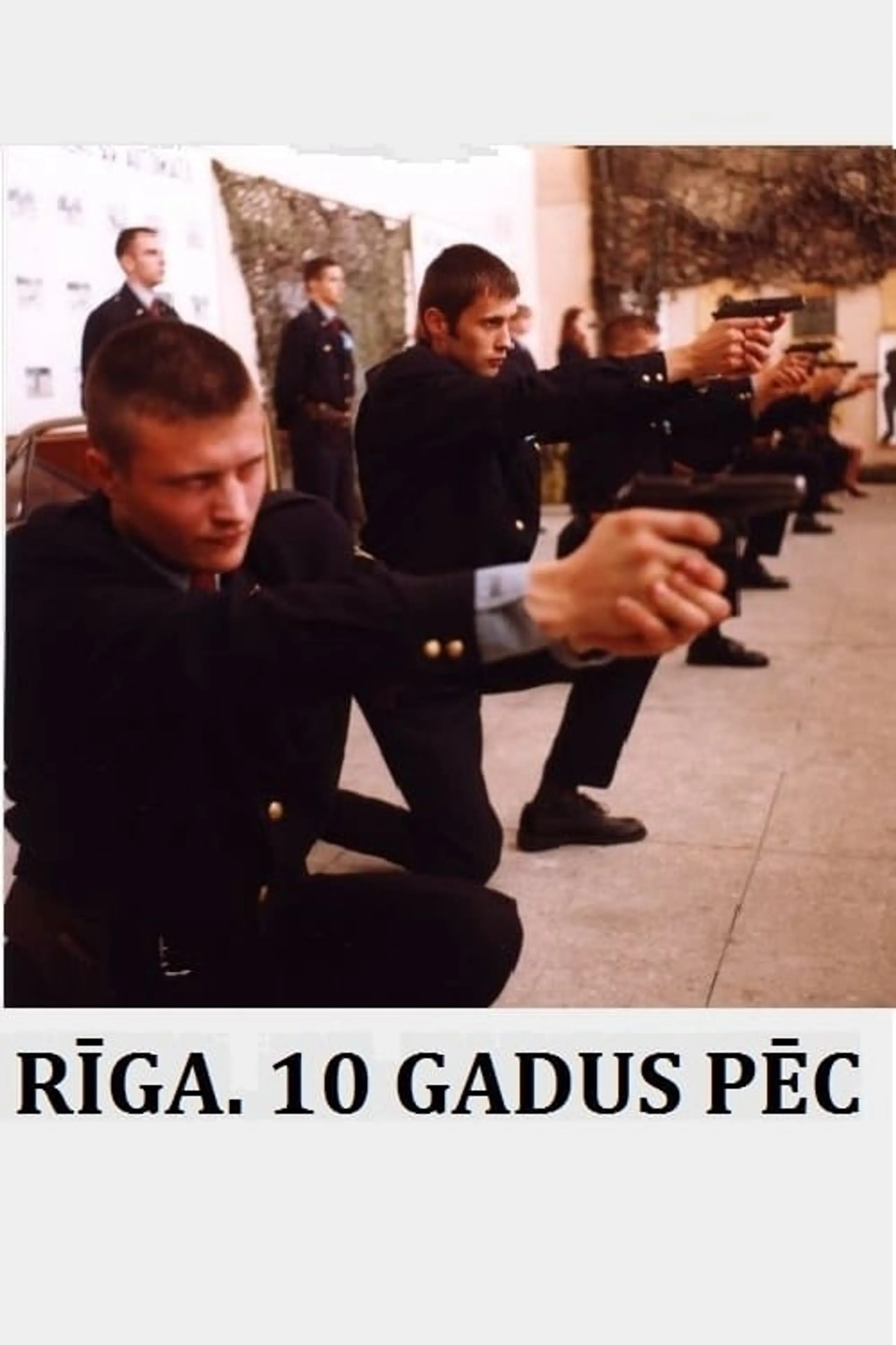 Rīga. 10 gadus pēc...