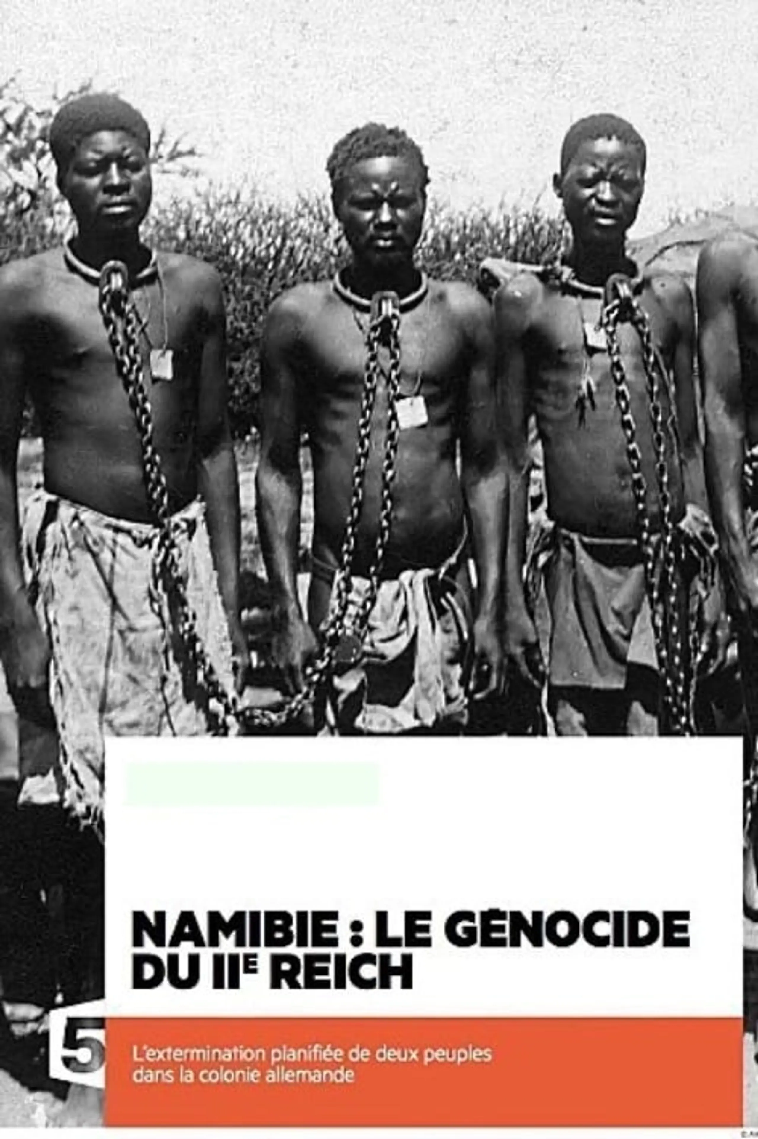 Namibie : le génocide du IIe Reich