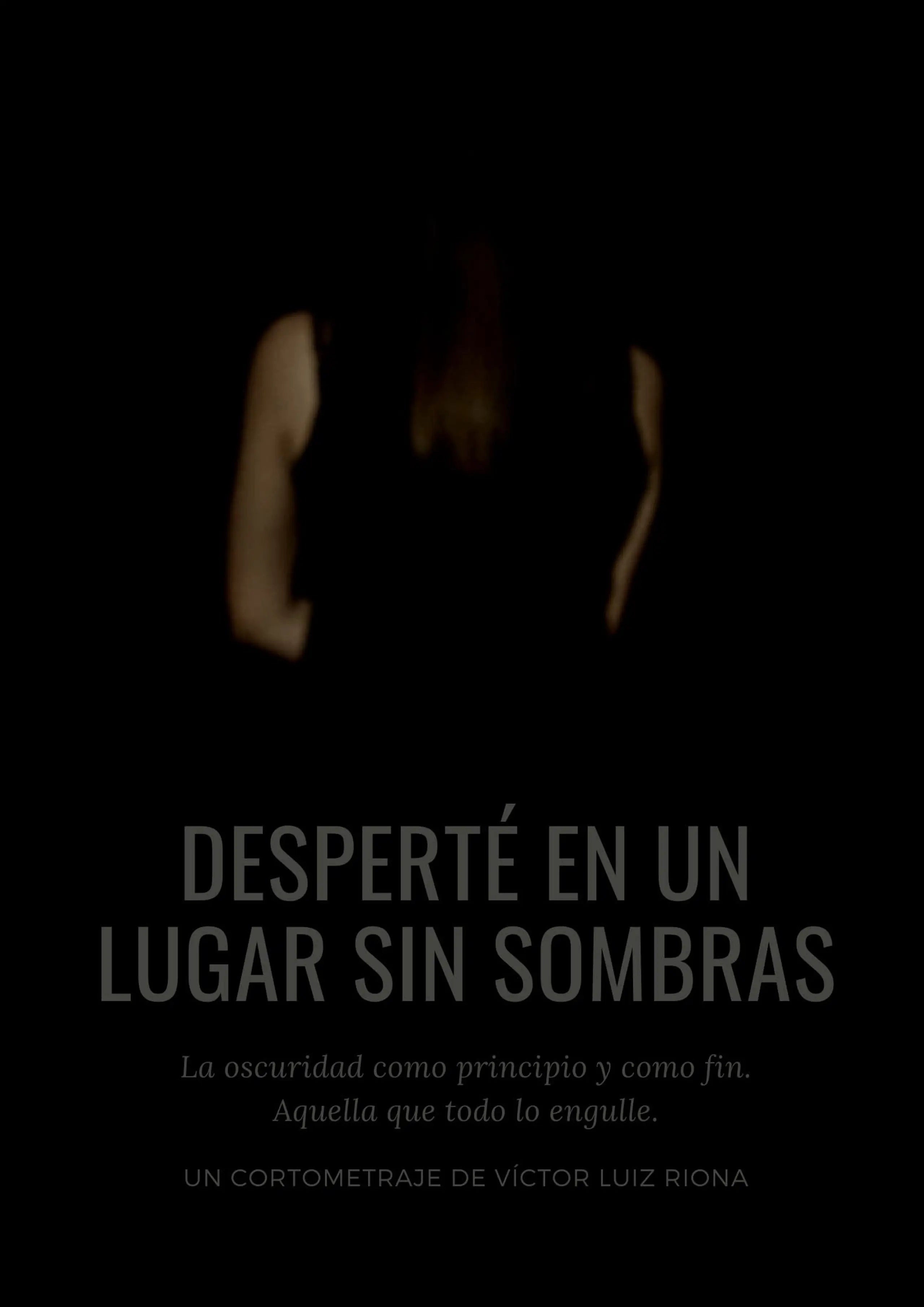 Desperté en un lugar sin sombras